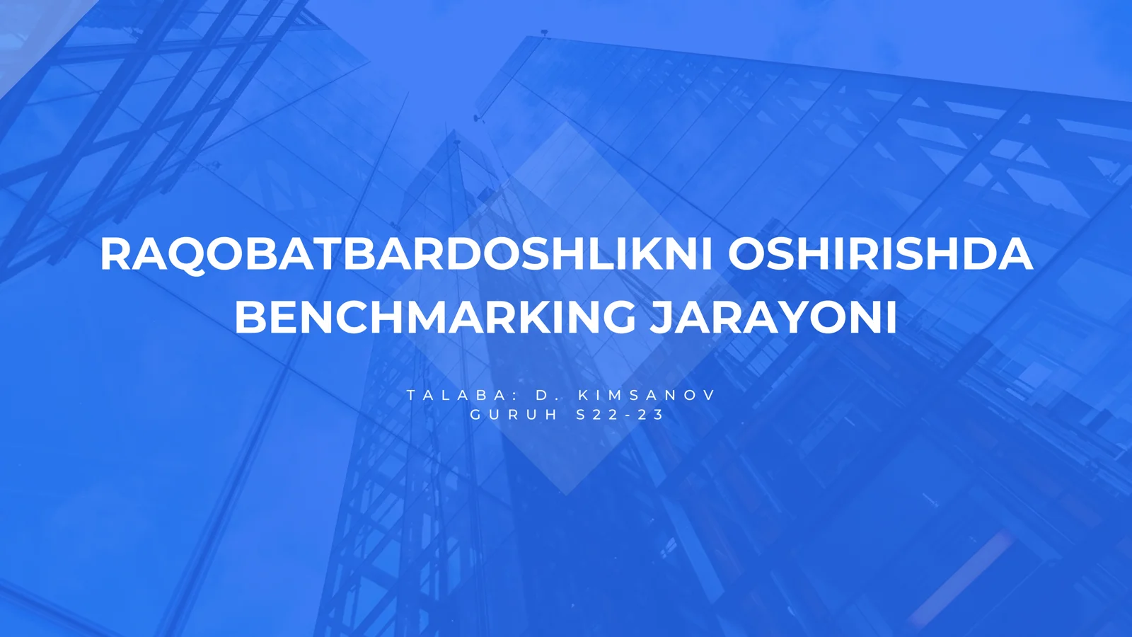 RAQOBATBARDOSHLIKNI OSHIRISHDA BENCHMARKING JARAYONI