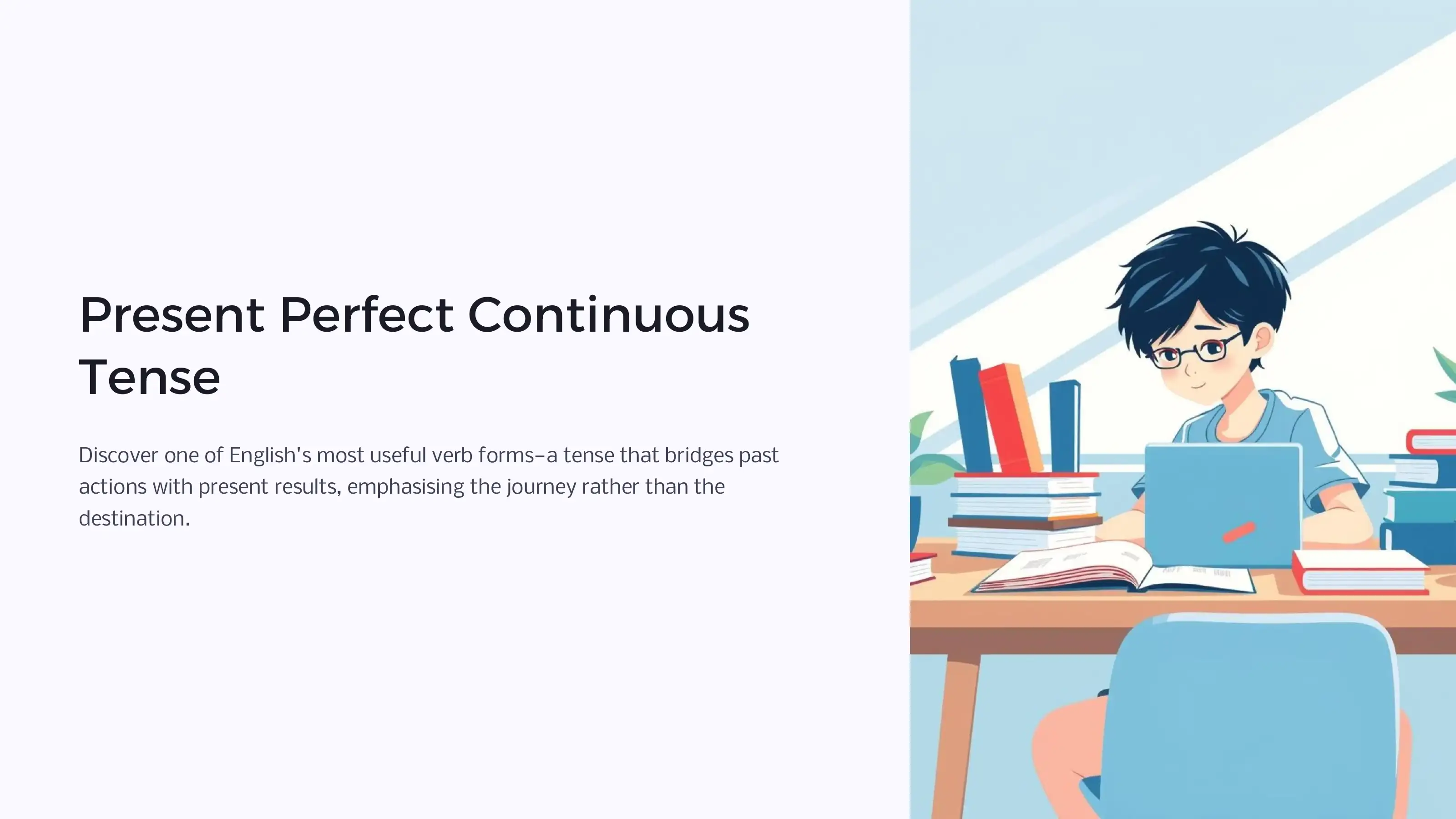 Present-Perfect-Continuous-Tense
