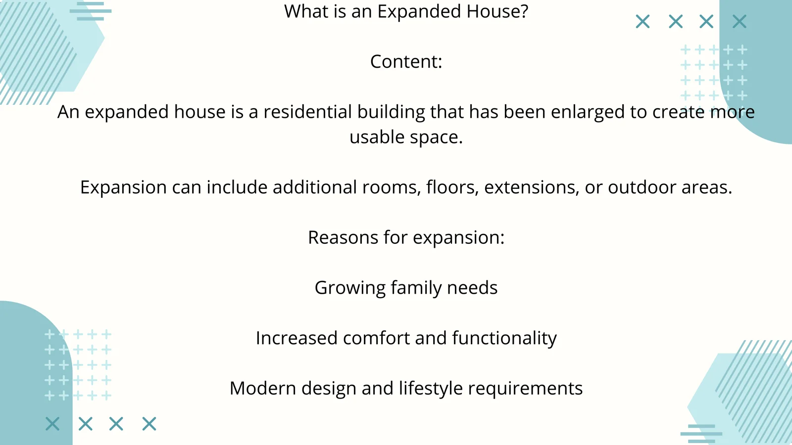 Expanded House