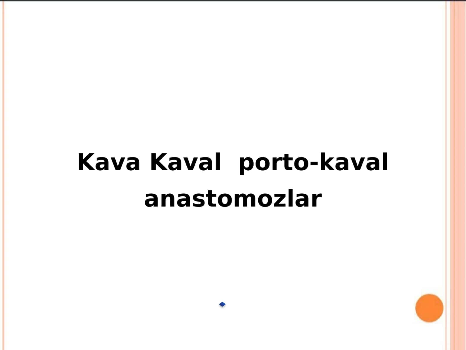 Kava Kaval porto-kaval anastomozlar