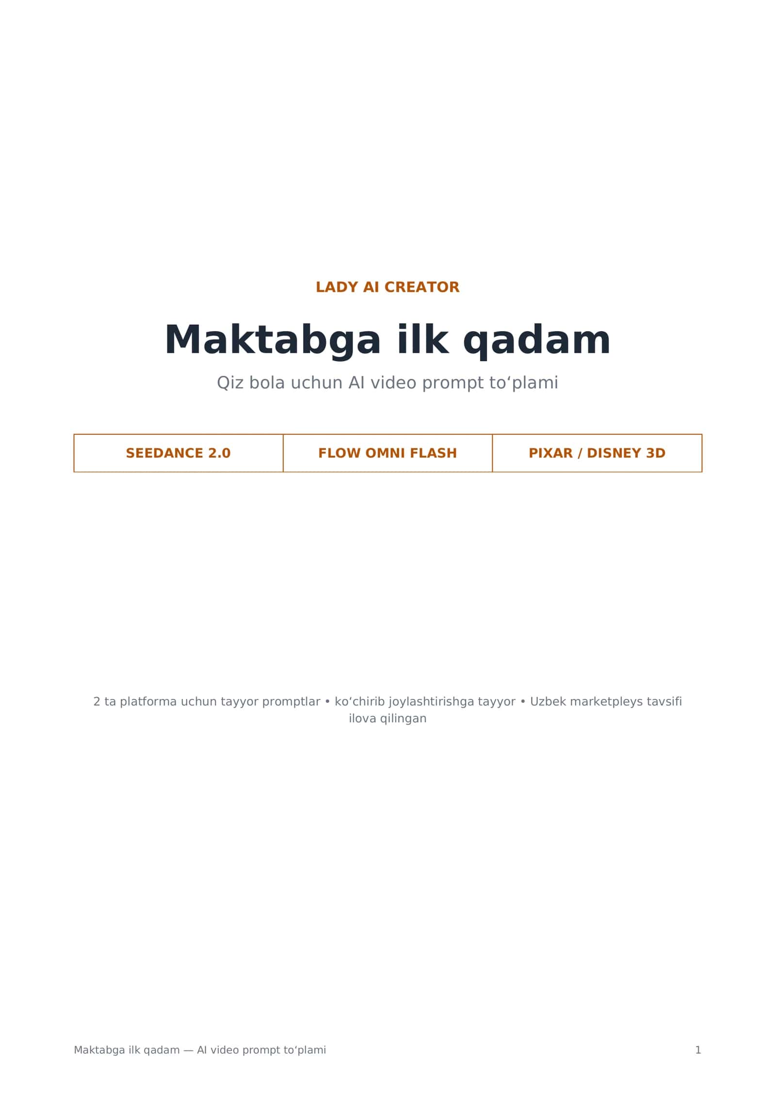 «Maktabga ilk qadam» — Qiz bola uchun AI video prompt toʻplami (Seedance 2.0 + Flow Omni Flash)