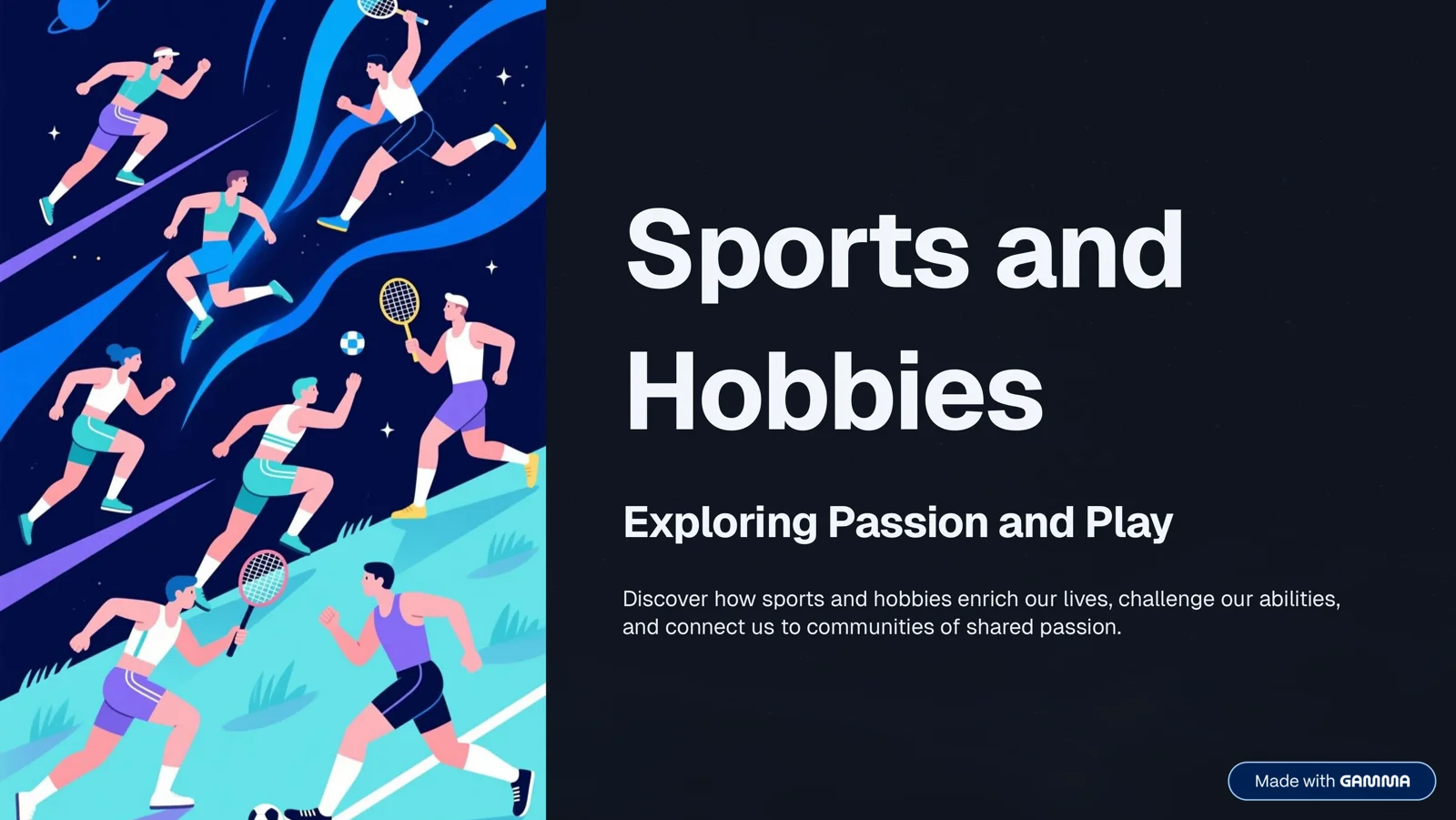 Sports and Hobbies