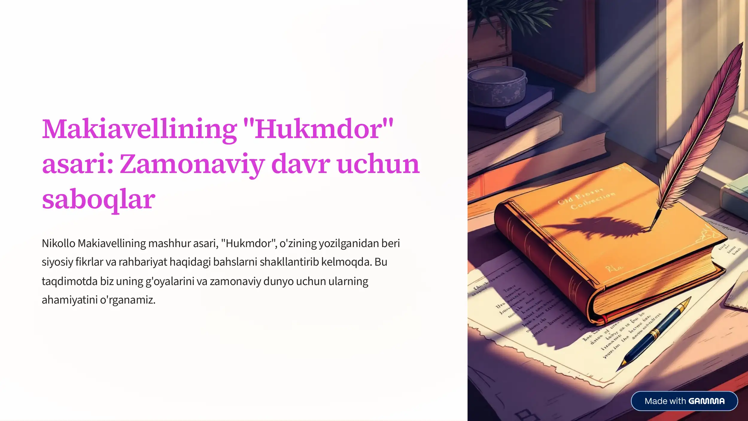 Makiavellining "Hukmdor" asari: Zamonaviy davr uchun saboqlar