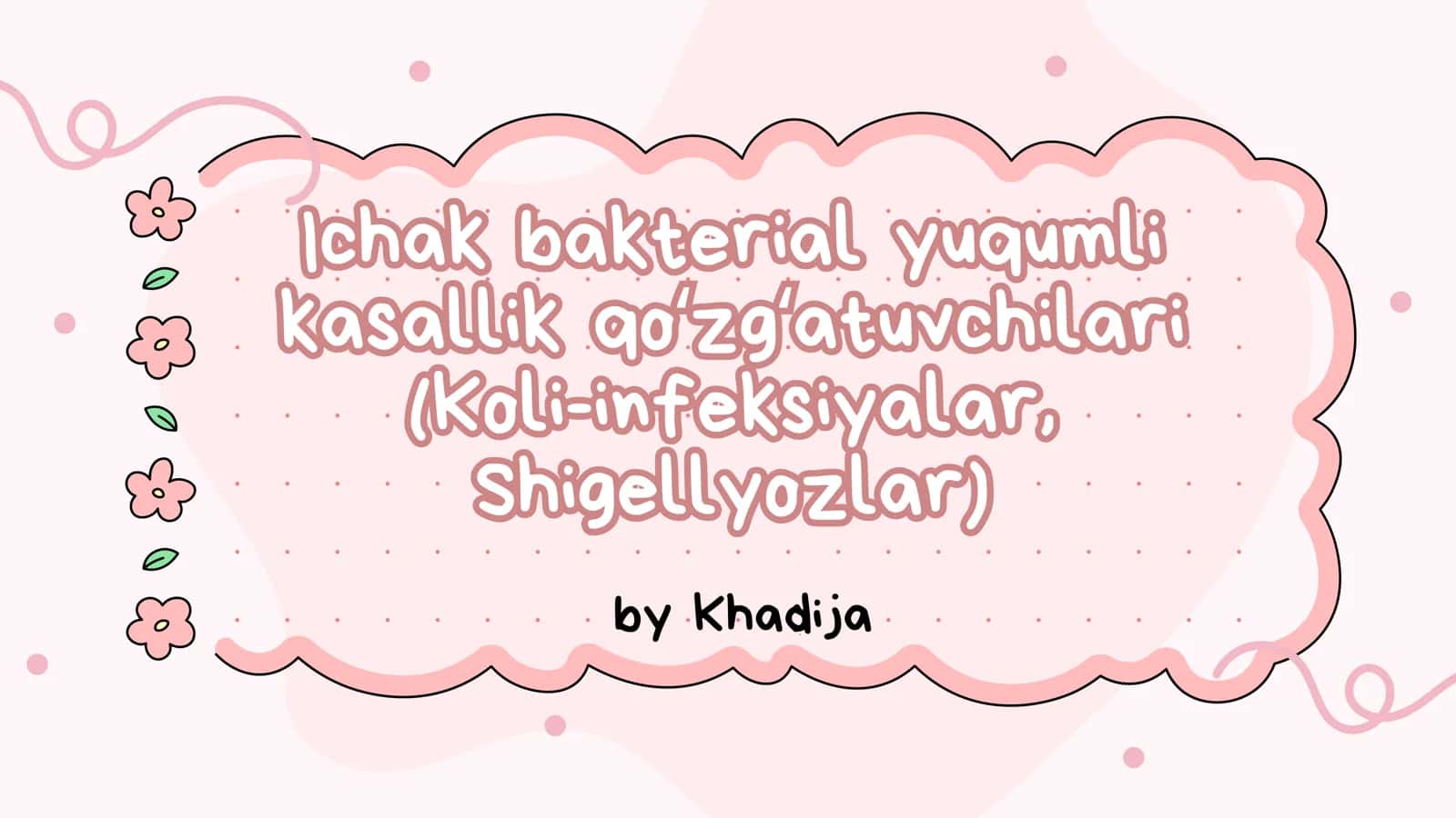 Ichak bakterial yuqumli kasallik qo‘zg‘atuvchilari (Koli-infeksiyalar, Shigellyozlar)
