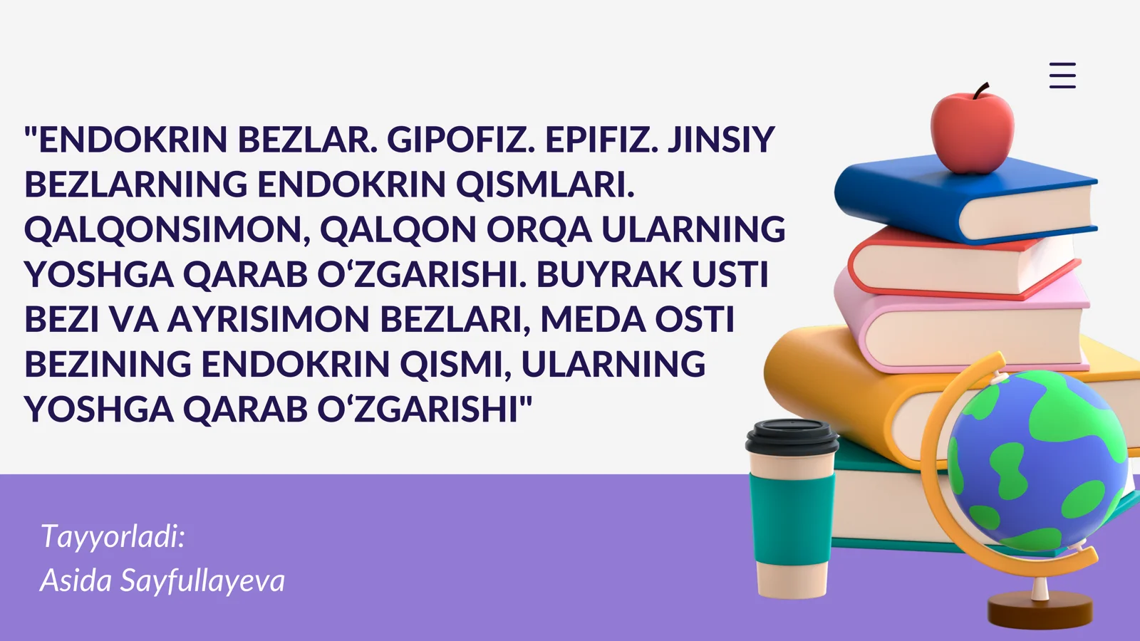 ENDOKRIN BEZLAR. GIPOFIZ. EPIFIZ. JINSIY BEZLARNING ENDOKRIN QISMLARI