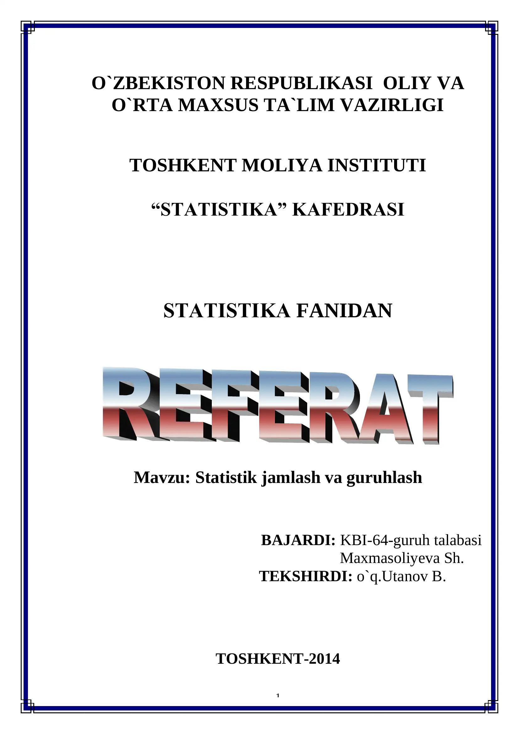 STATISTIK JAMLASH VA GURUHLASH