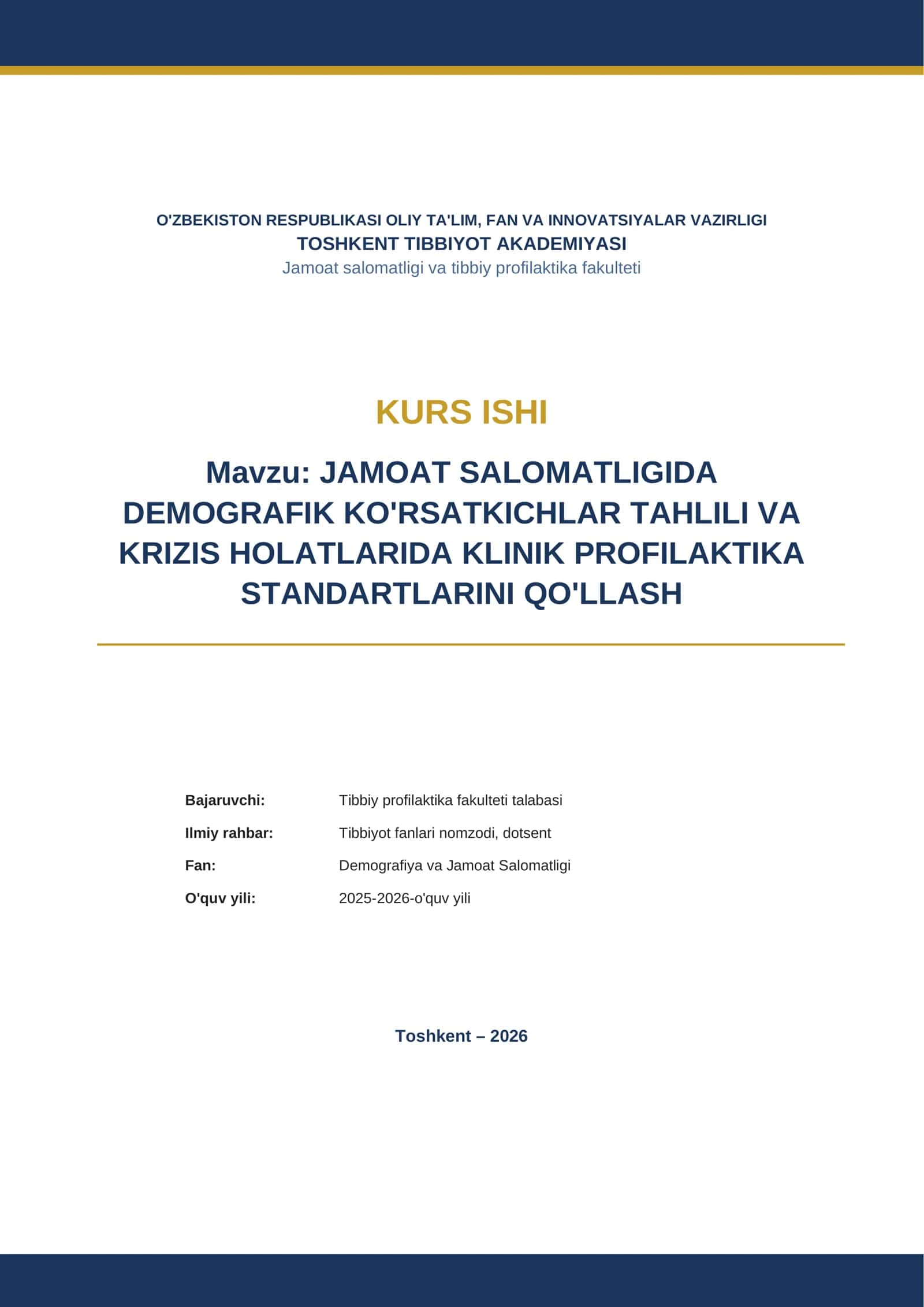 JAMOAT SALOMATLIGIDA DEMOGRAFIK KO'RSATKICHLAR TAHLILI VA KRIZIS HOLATLARIDA KLINIK PROFILAKTIKA STANDARTLARINI QO'LLASH