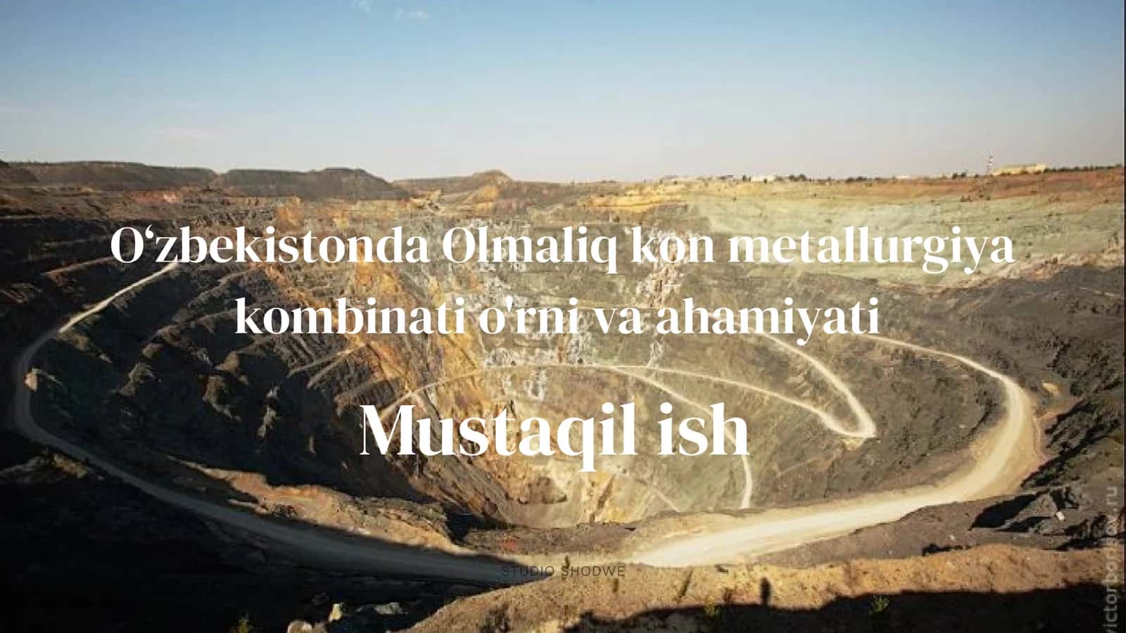 O‘zbekistonda Olmaliq kon metallurgiya kombinati o'rni va ahamiyati