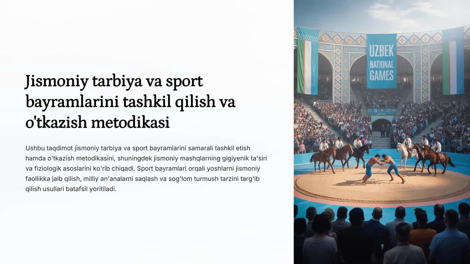 Jismoniy tarbiya va sport bayramlarini tashkil qilish va o'tkazish metodikasi
