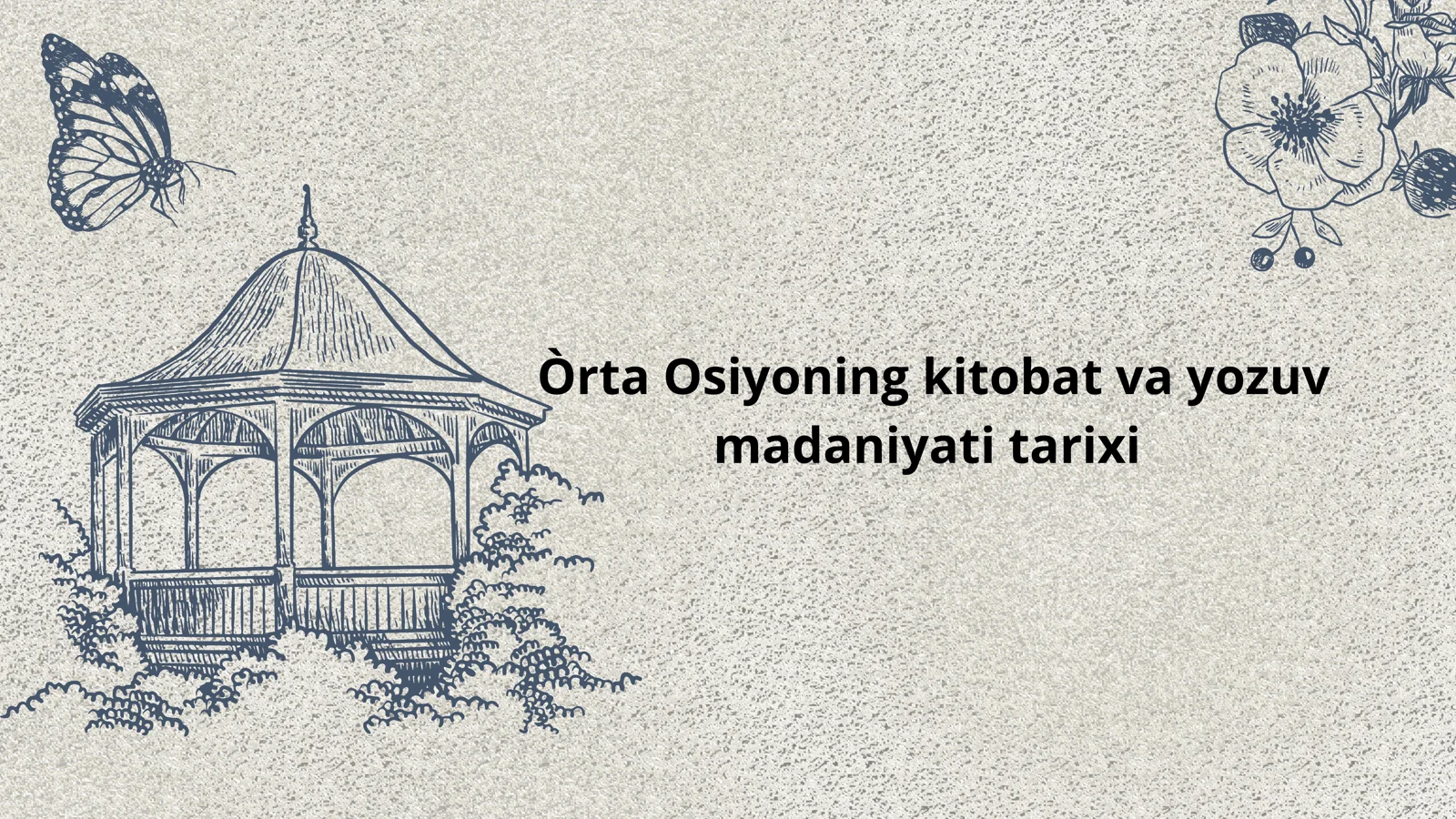 Oʻrta Osiyoning kitobat va yozuv madaniyati tarixi