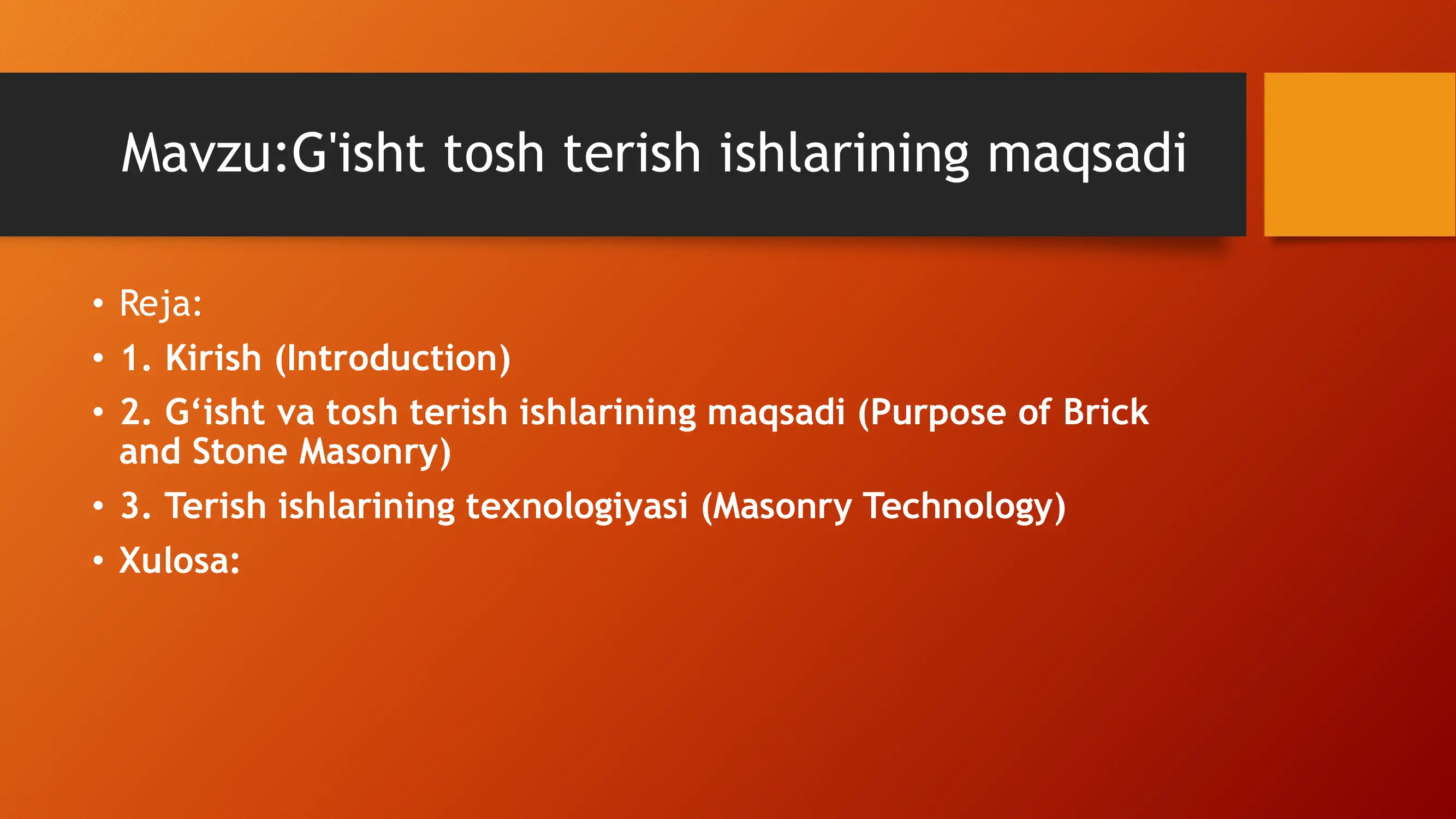 G'isht va tosh terish ishlarining maqsadi