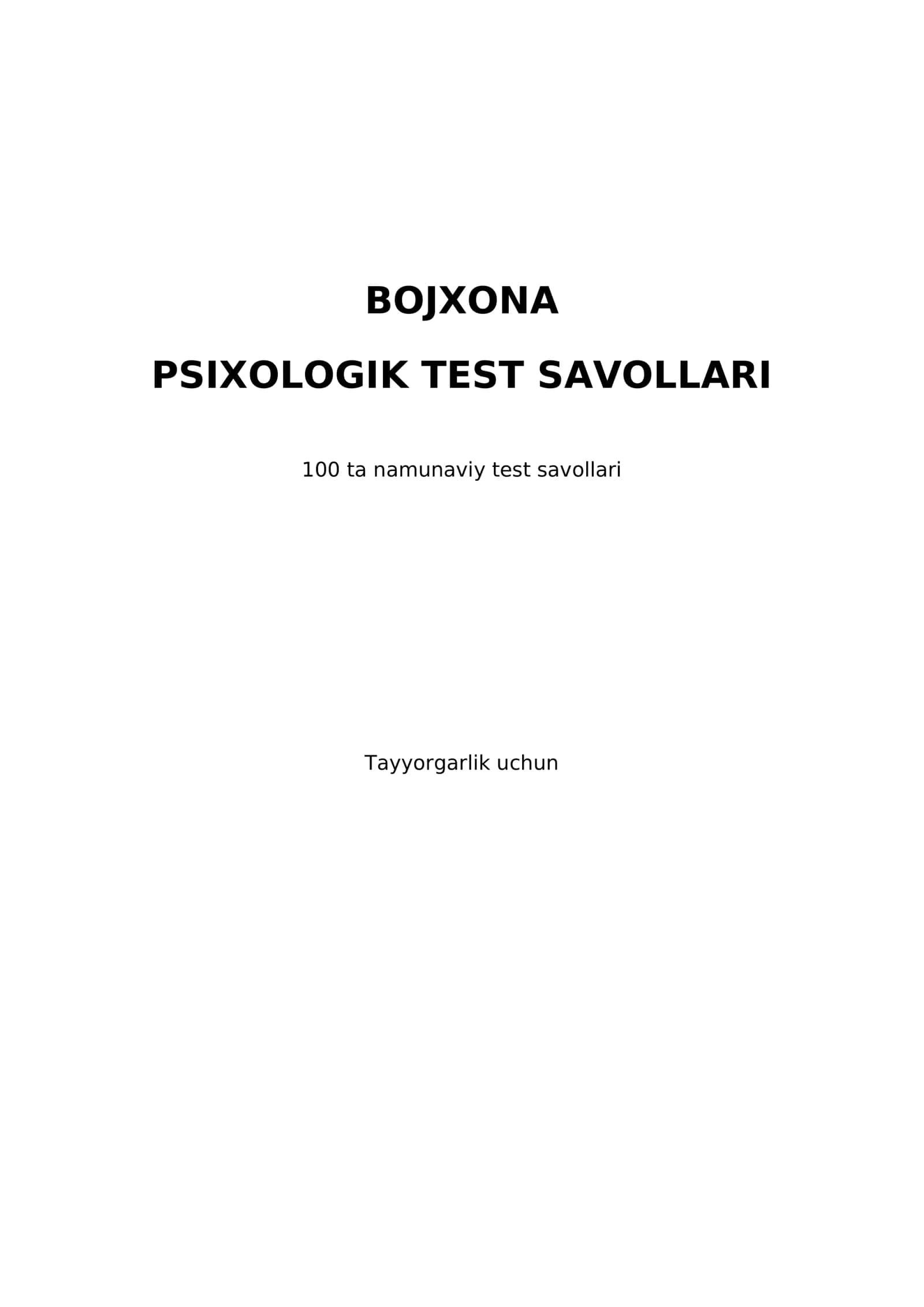 Bojxona psixologik test savollari — 100 ta