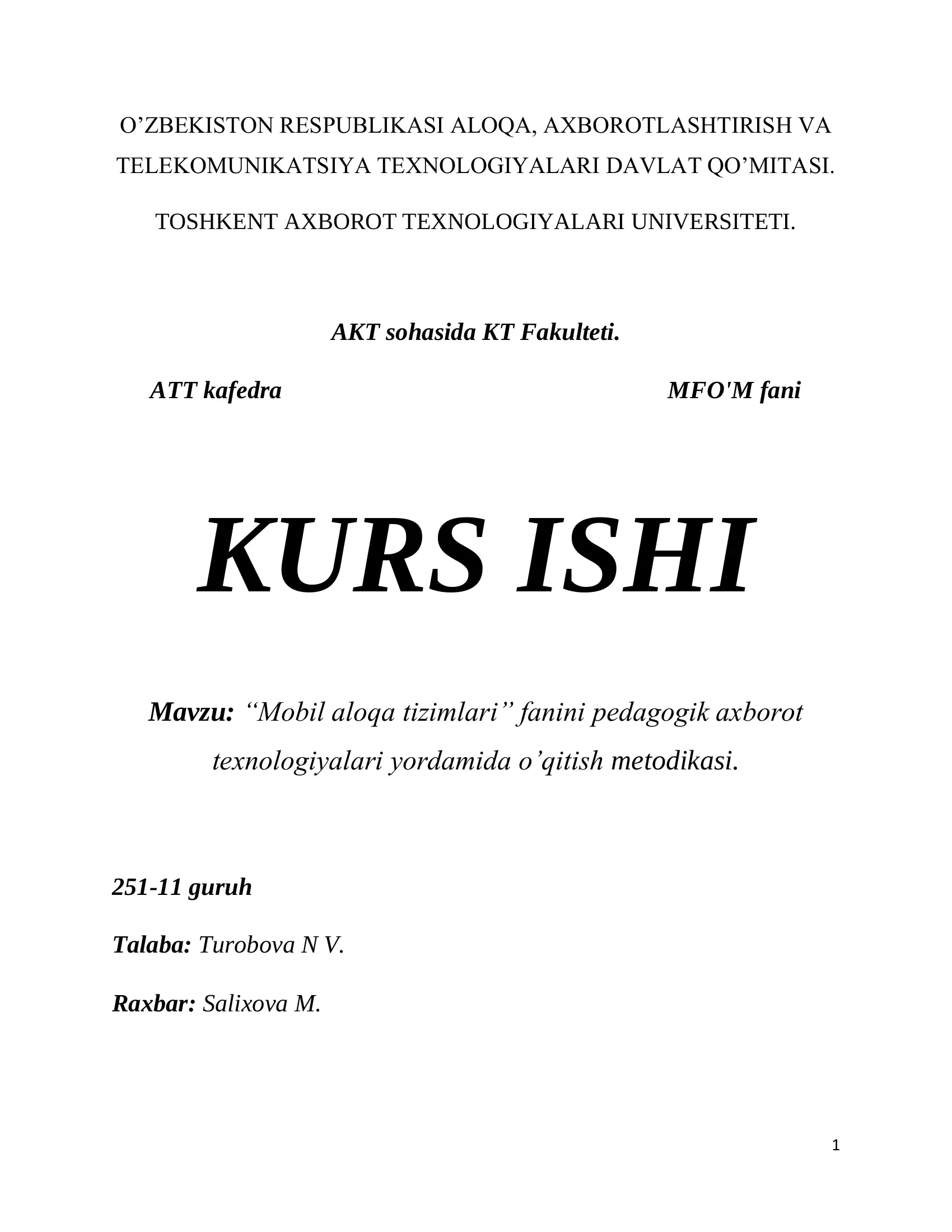 “Mobil aloqa tizimlari” fanini pedagogik axborot texnologiyalari yordamida o’qitish metodikasi