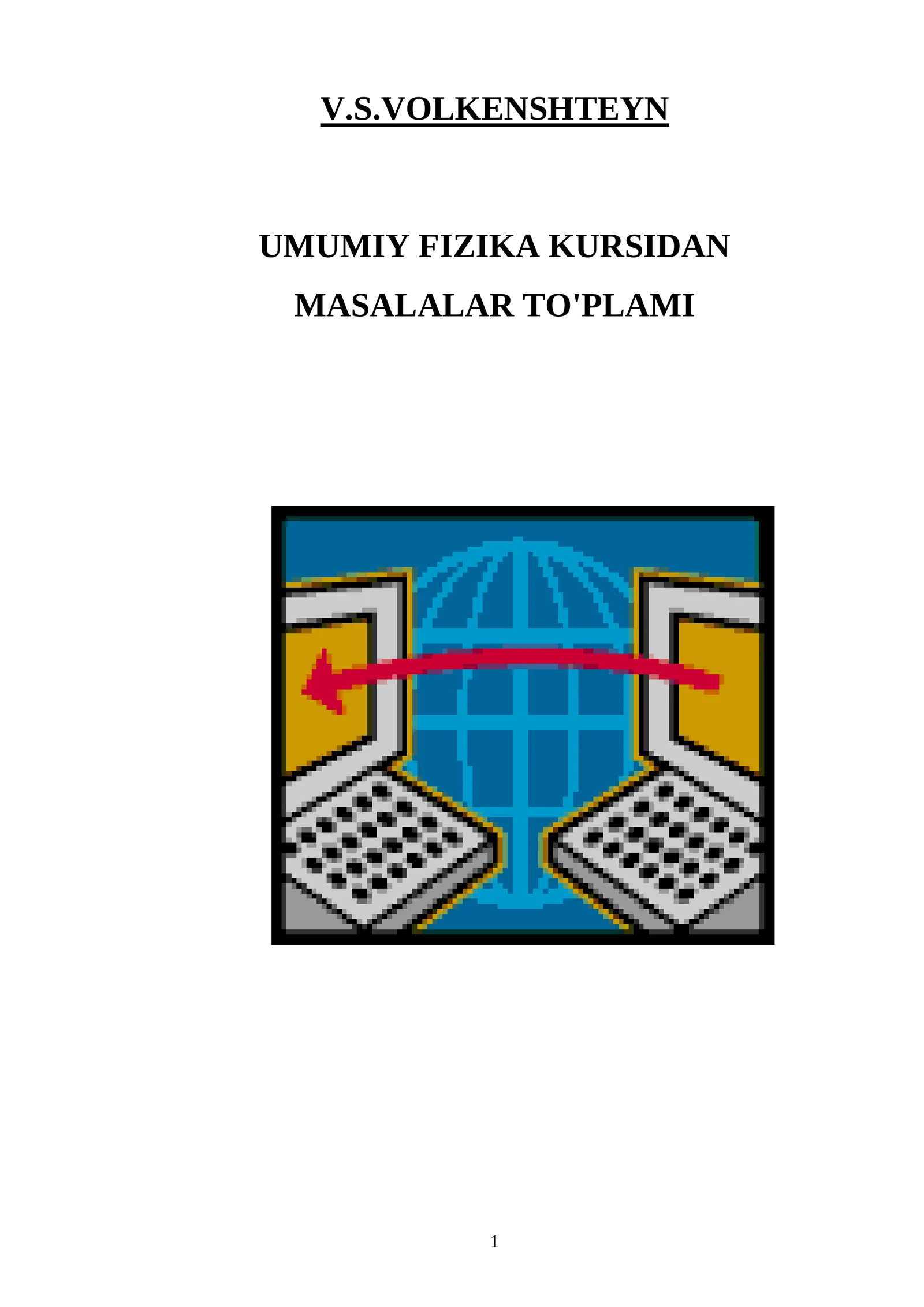 UMUMIY FIZIKA KURSIDAN MASALALAR TO'PLAMI