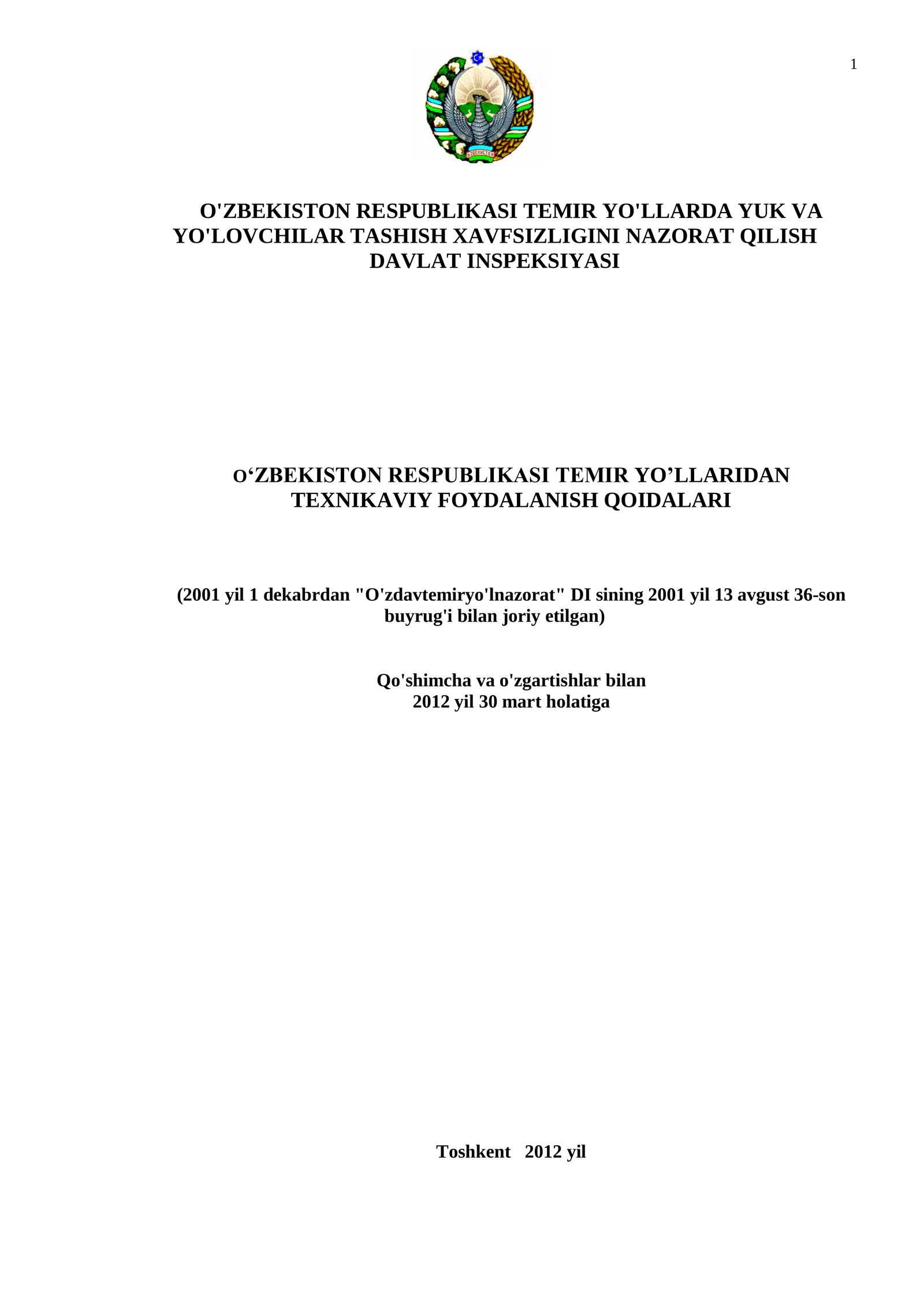 O'ZBEKISTON RESPUBLIKASI TEMIR YO'LLARDA YUK VA YO'LOVCHILAR TASHISH XAVFSIZLIGINI NAZORAT QILISH DAVLAT INSPEKSIYASI