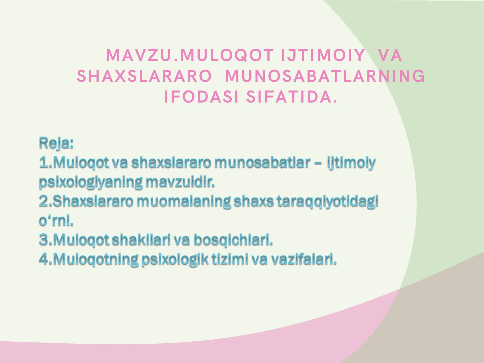 MULOQOT IJTIMOIY VA SHAXSLARARO MUNOSABATLARNING IFODASI SIFATIDA
