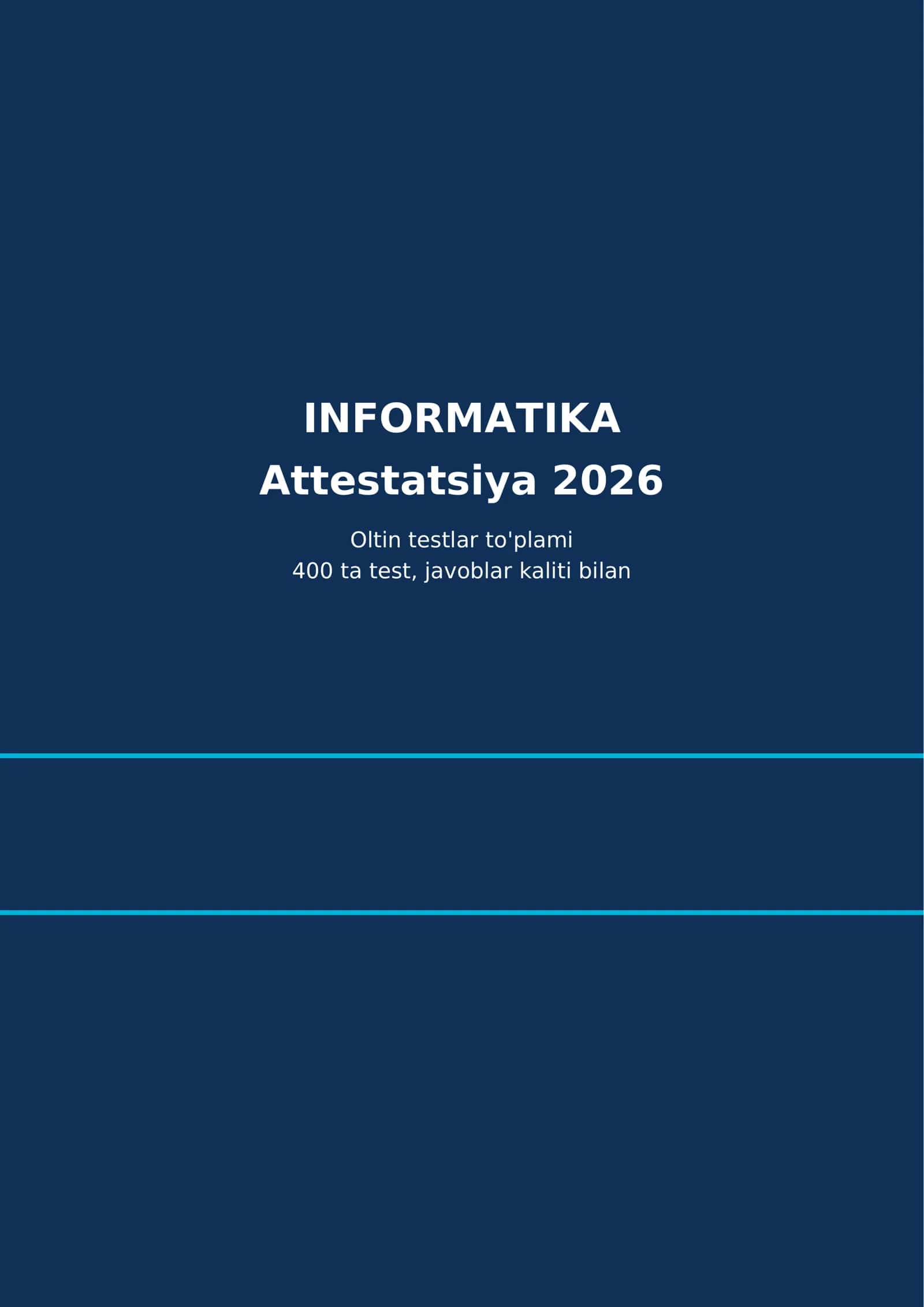 Informatika Attestatsiya 2026 test 400 ta