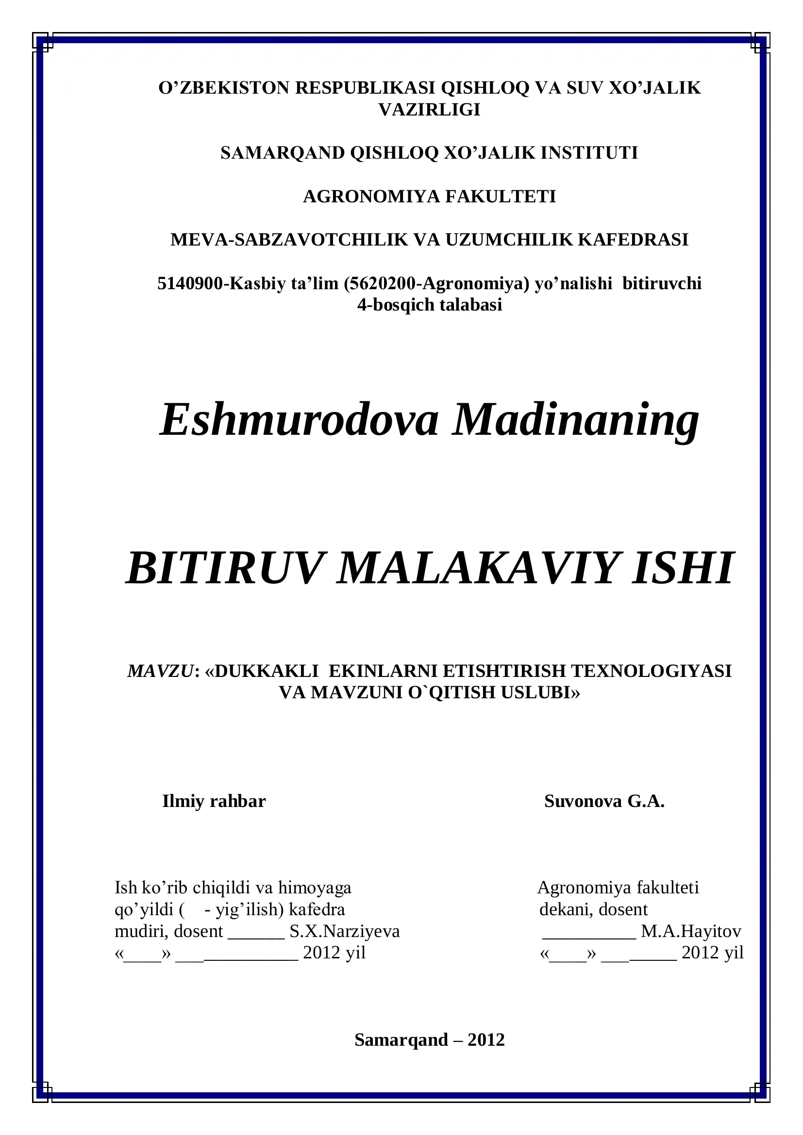 DUKKAKLI EKINLARNI ETISHTIRISH TEXNOLOGIYASI VA MAVZUNI O`QITISH USLUBI