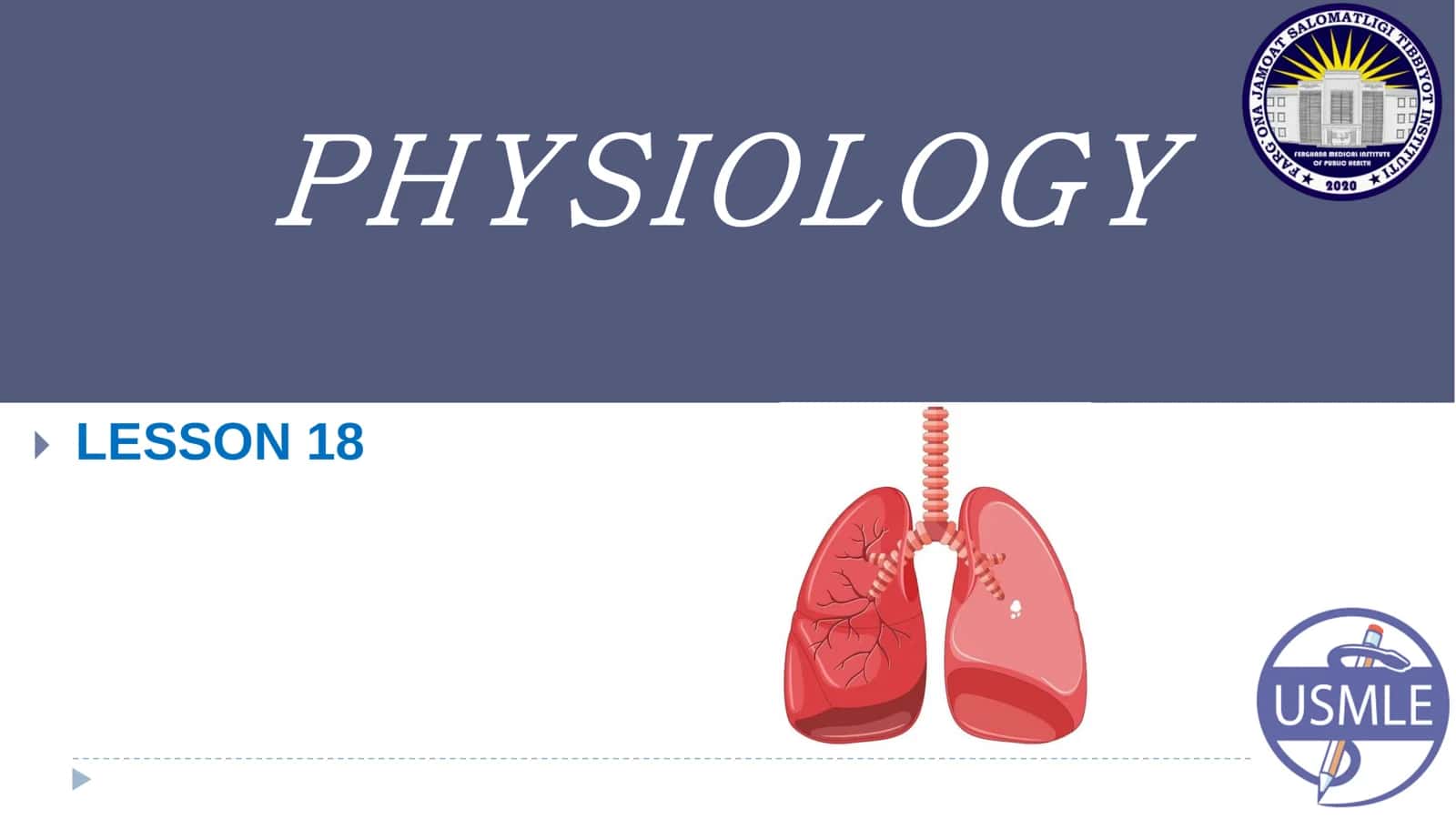 PHYSIOLOGY LESSON 18