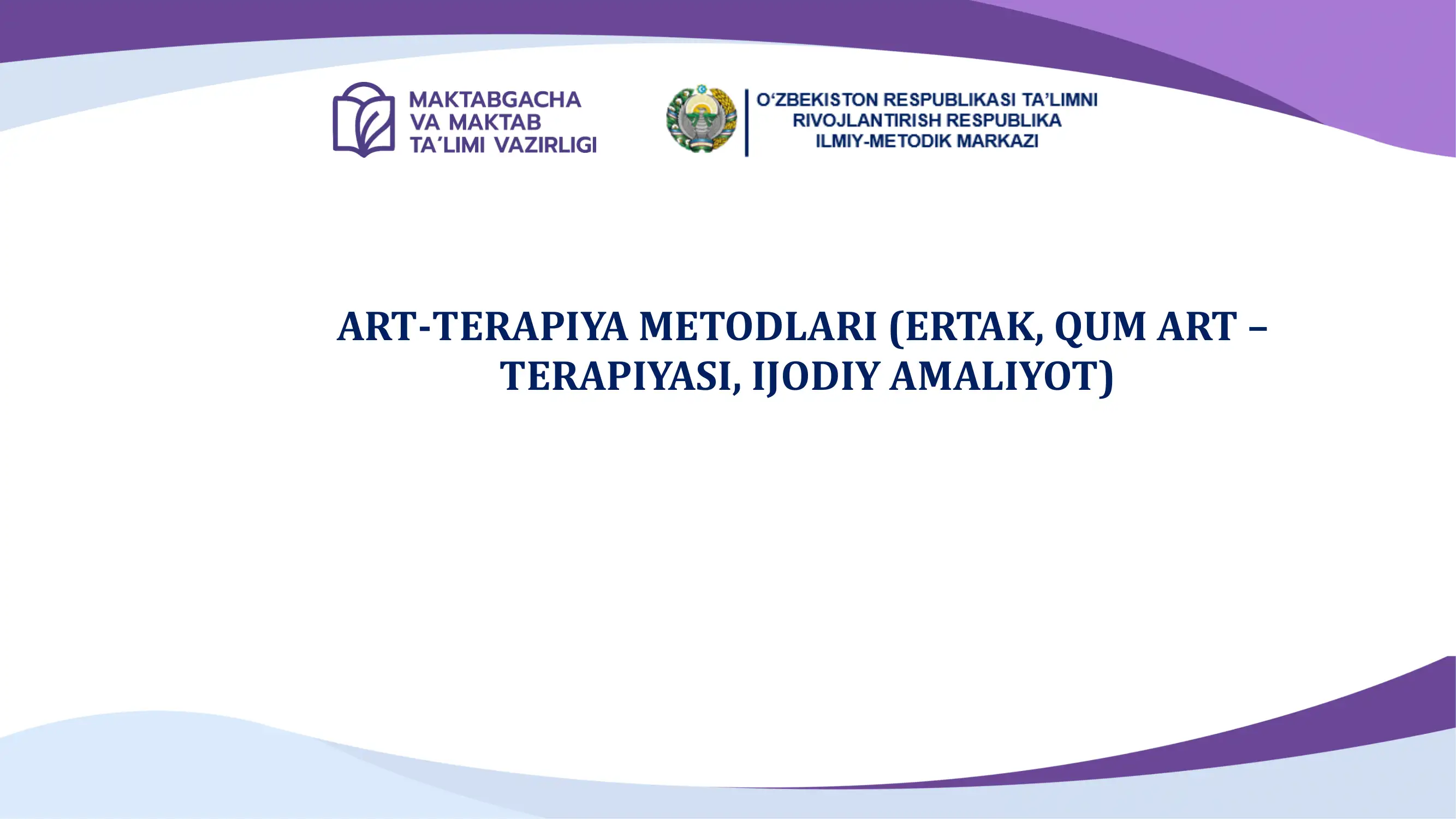 ART-TERAPIYA METODLARI (ERTAK, QUM ART –