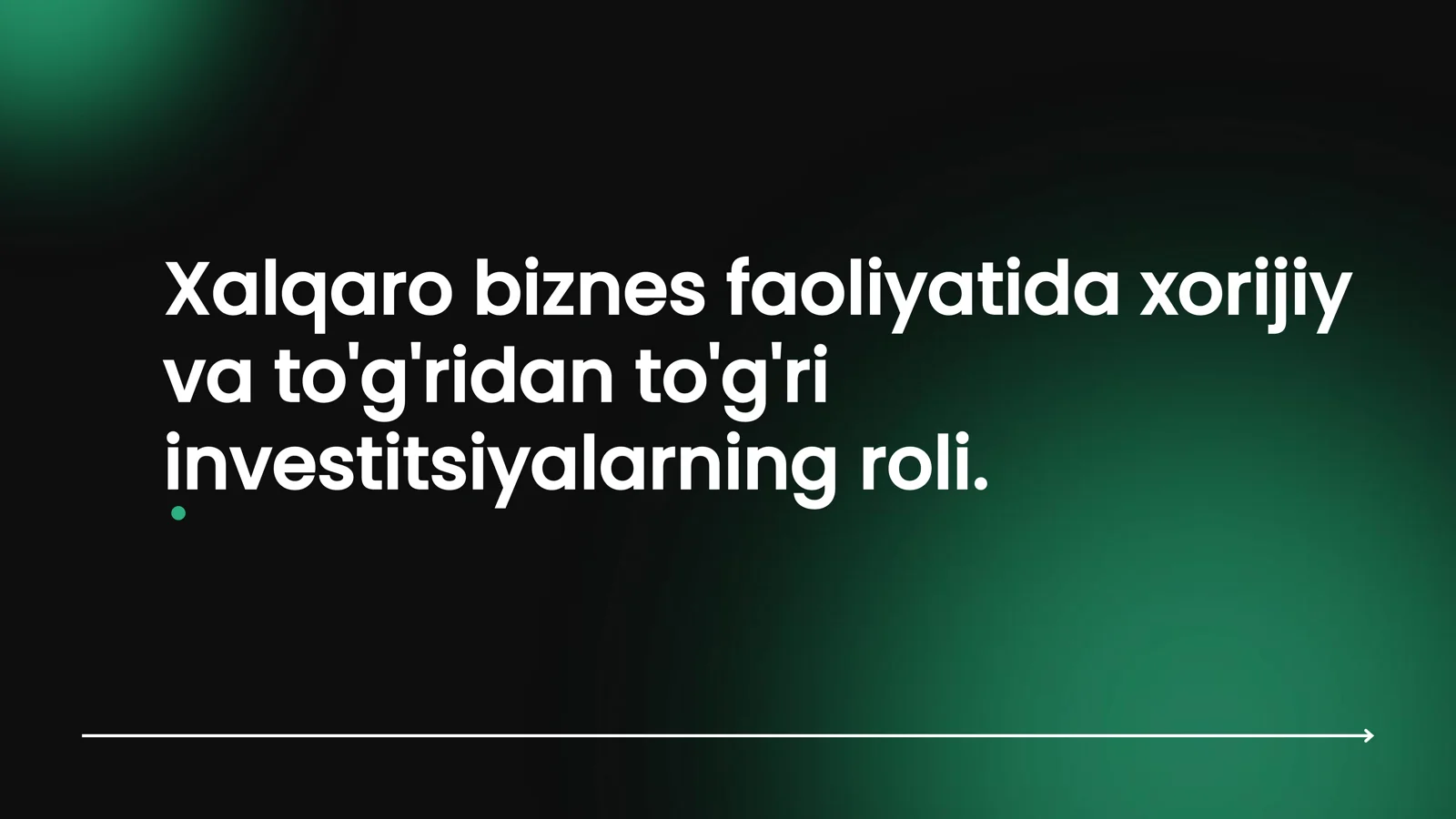 Xorijiy investitsiyalarning ahamiyati