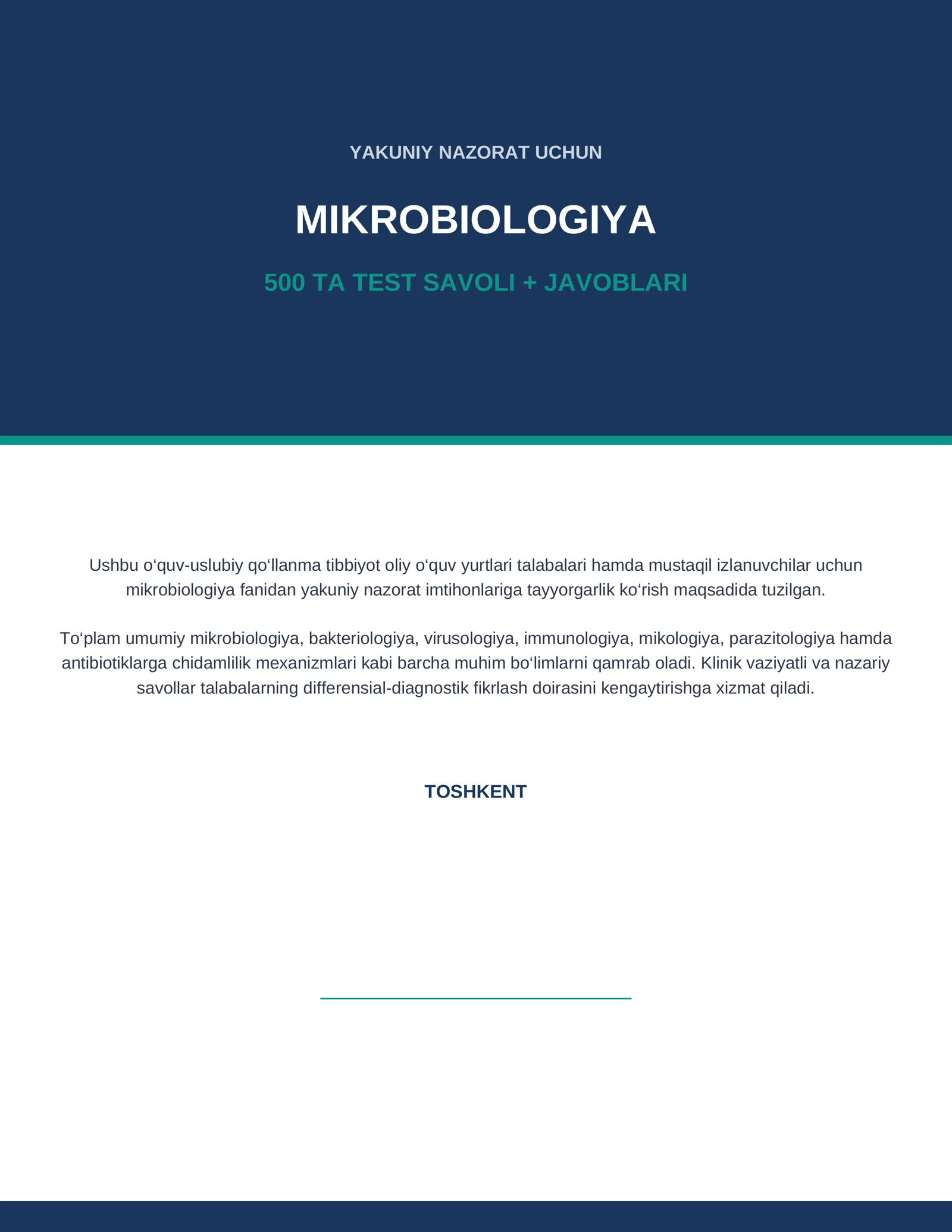 Mikrobiologiya — yakuniy nazorat uchun 500 ta test savoli + javoblari