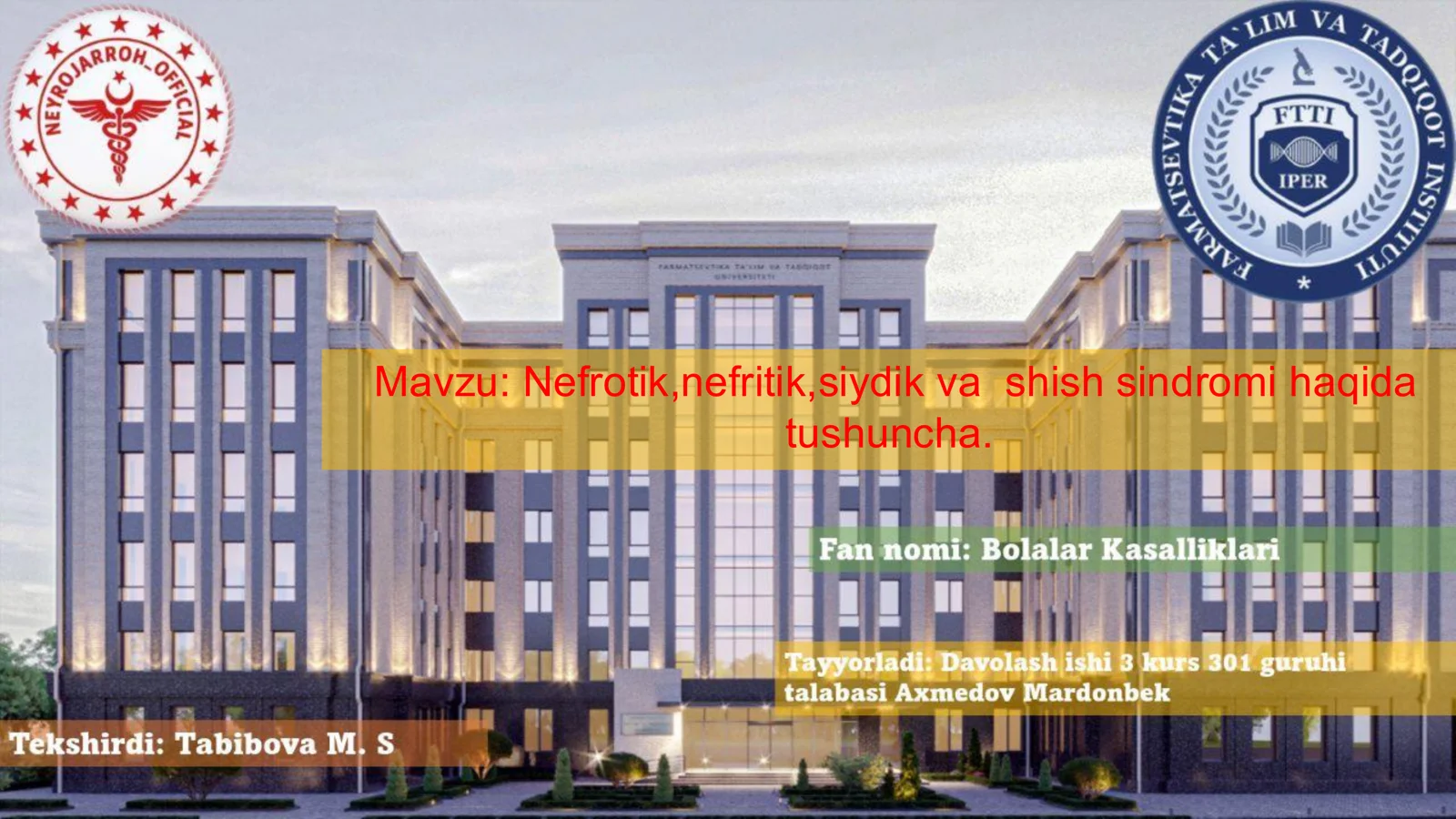 Nefrotik,nefritik,siydik va shish sindromi haqida tushuncha
