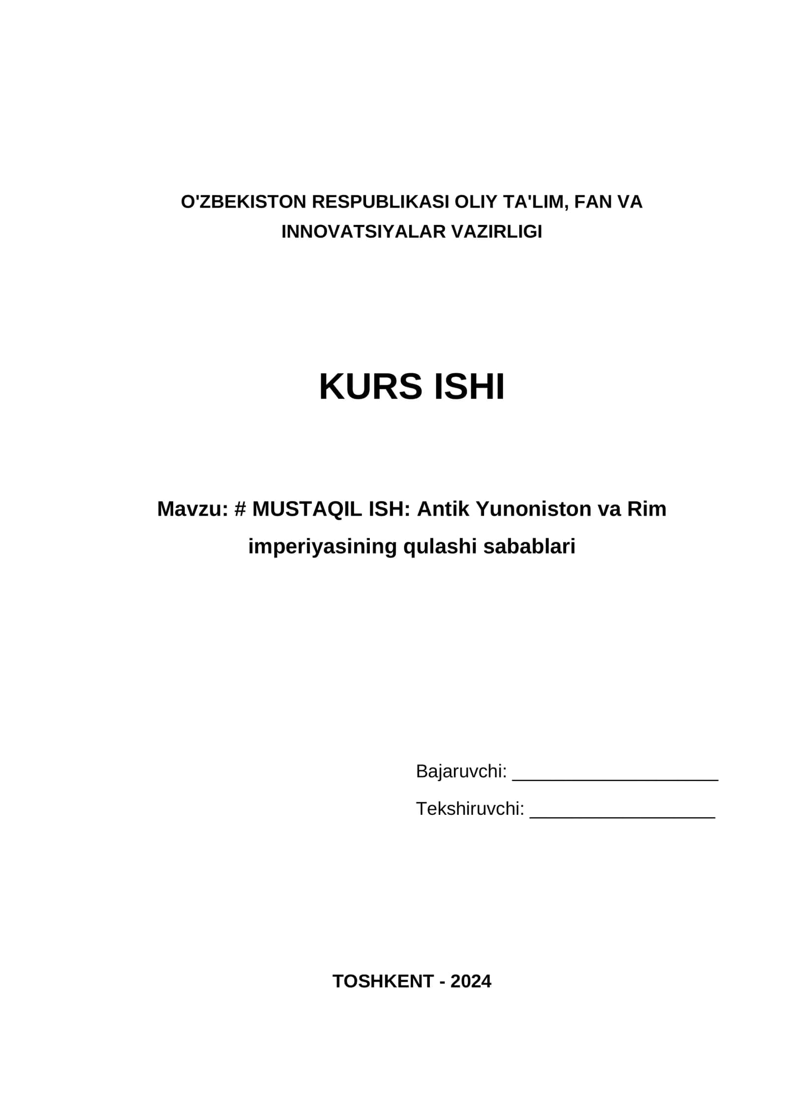 MUSTAQIL ISH: Antik Yunoniston va Rim imperiyasining qulashi sabablari