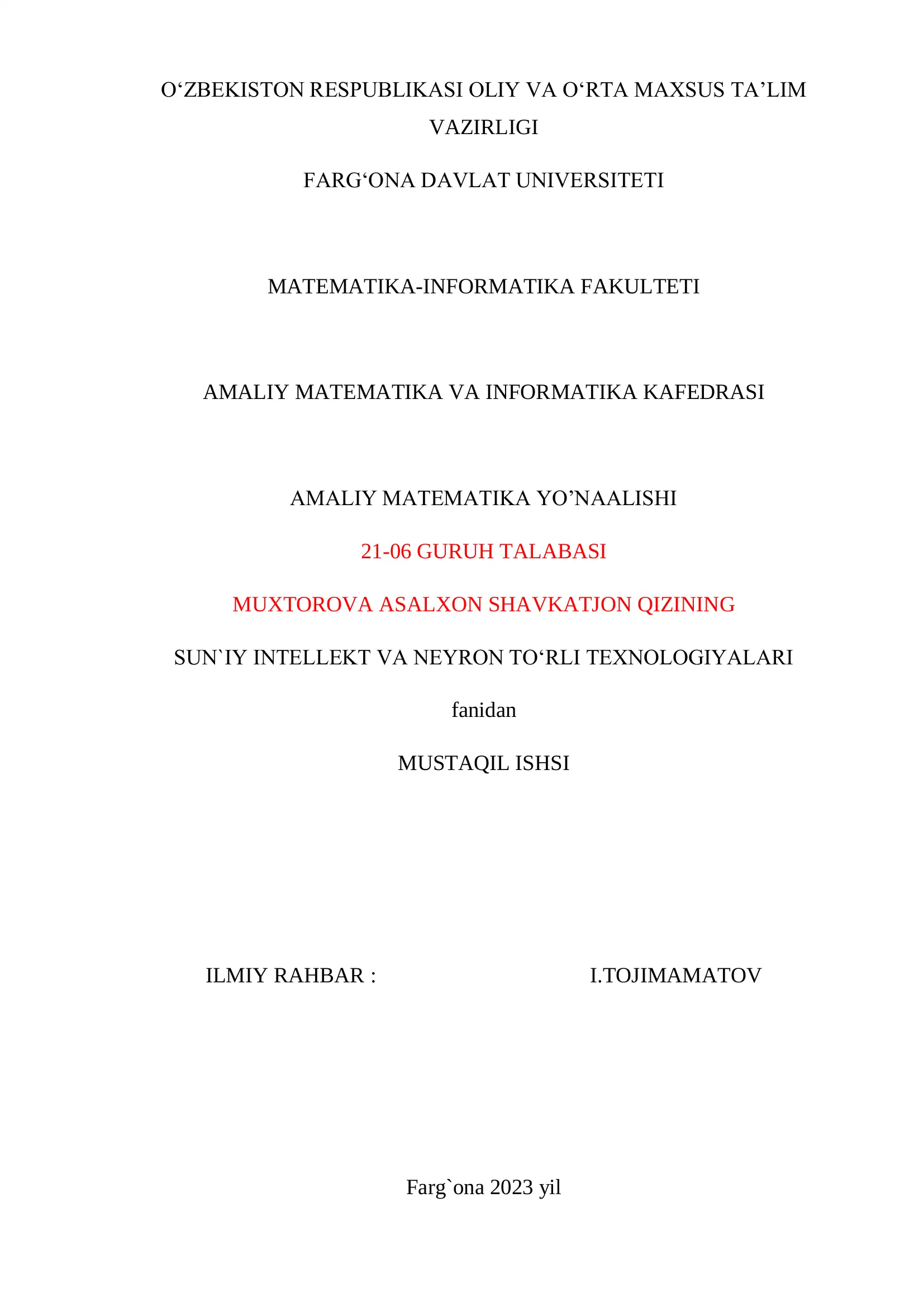 Muxtirova Asalxon Shavkatjon qizining Sun`iy Intellekt va Neyron To‗rli Texnologiyalari