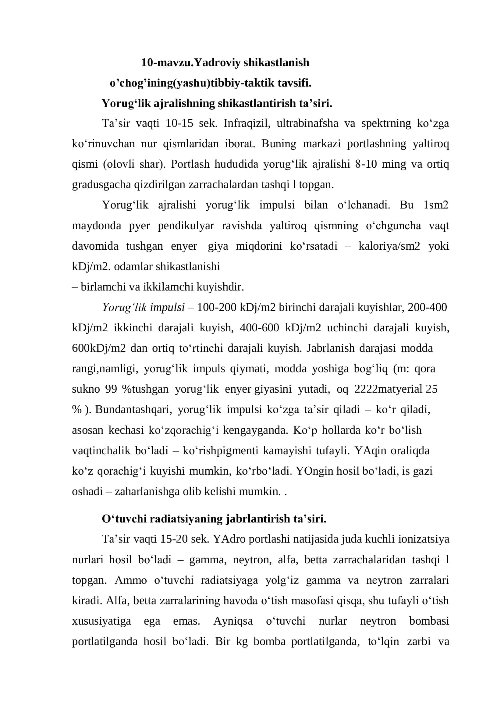 Yadroviy shikastlanish  o’chog’ining(yashu)tibbiy-taktik tavsifi.  Yorug‘lik ajralishning shikastlantirish ta’siri.