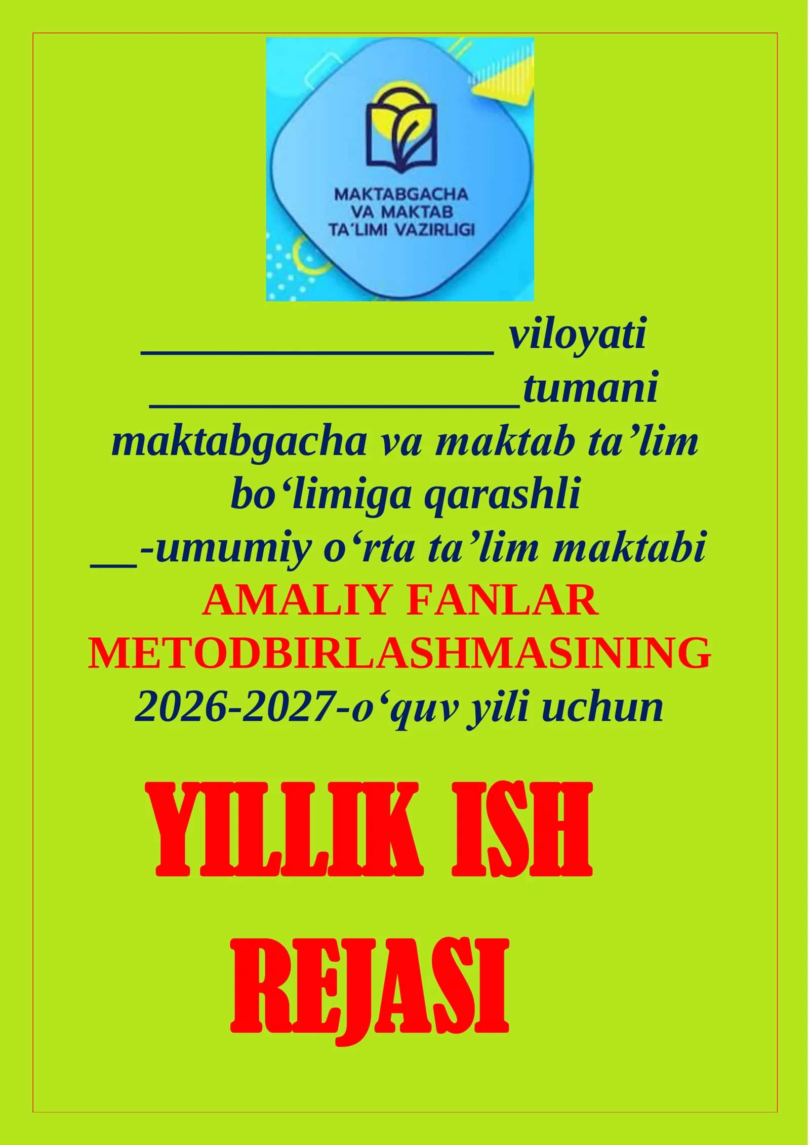 Amaliy fanlar metodbirlashmasi 2026-2027-o‘quv yili uchun