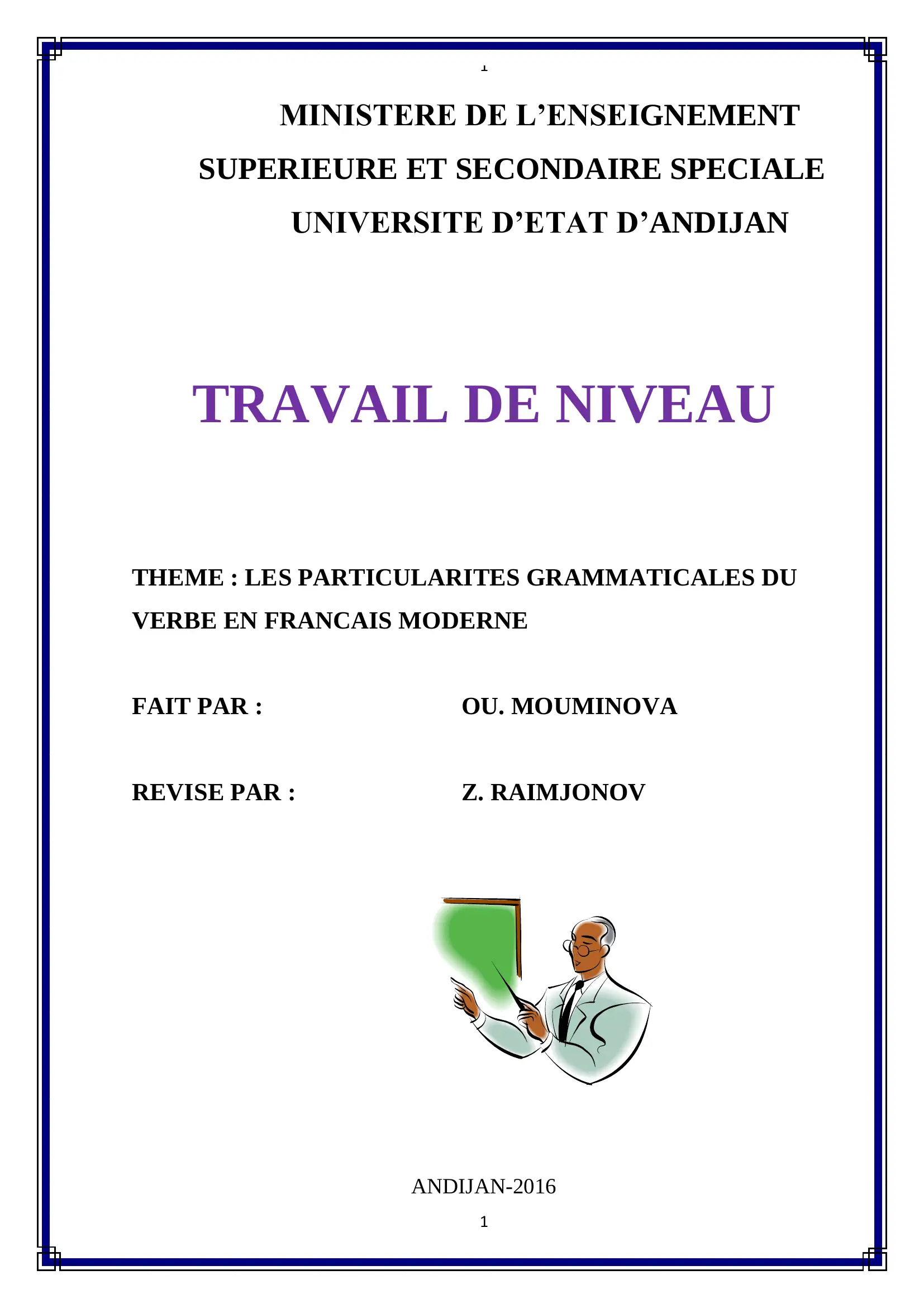 LES PARTICULARITES GRAMMATICALES DU VERBE EN FRANCAIS MODERNE