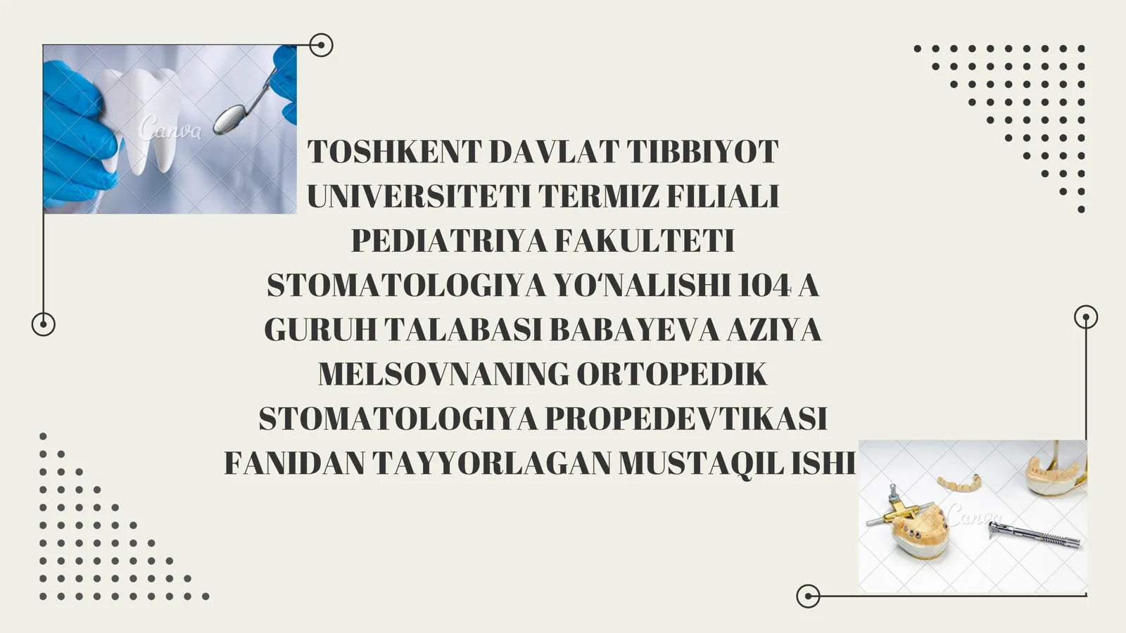 ORTOPEDIK STOMATOLOGIYA PROPEDEVTIKASI FANIDAN TAYYORLAGAN MUSTAQIL ISHI