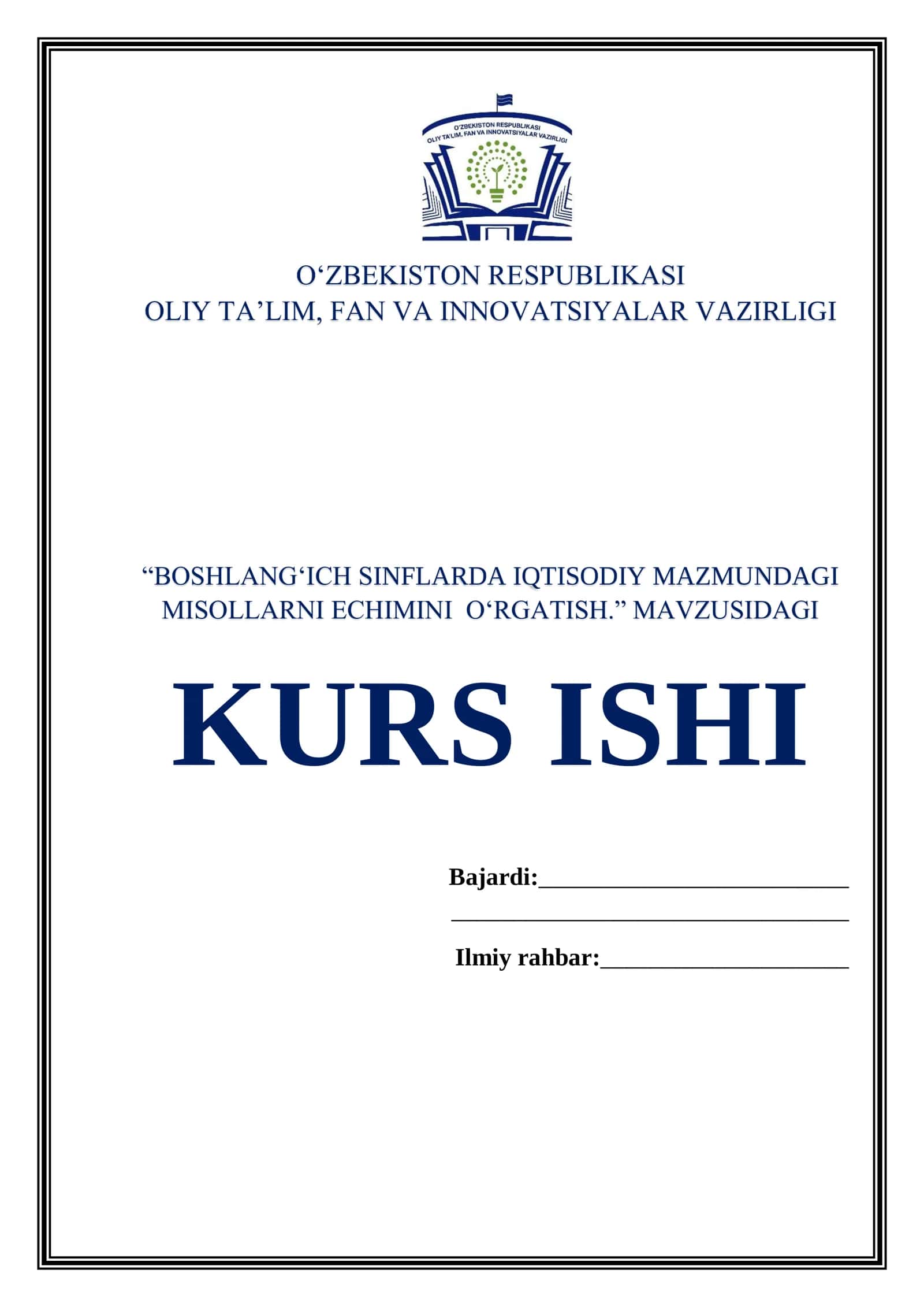 š āBoshlangāich sinflarda iqtisodiy mazmundagi misollarni yechimini oārgatishā mavzusidagi kurs ishi