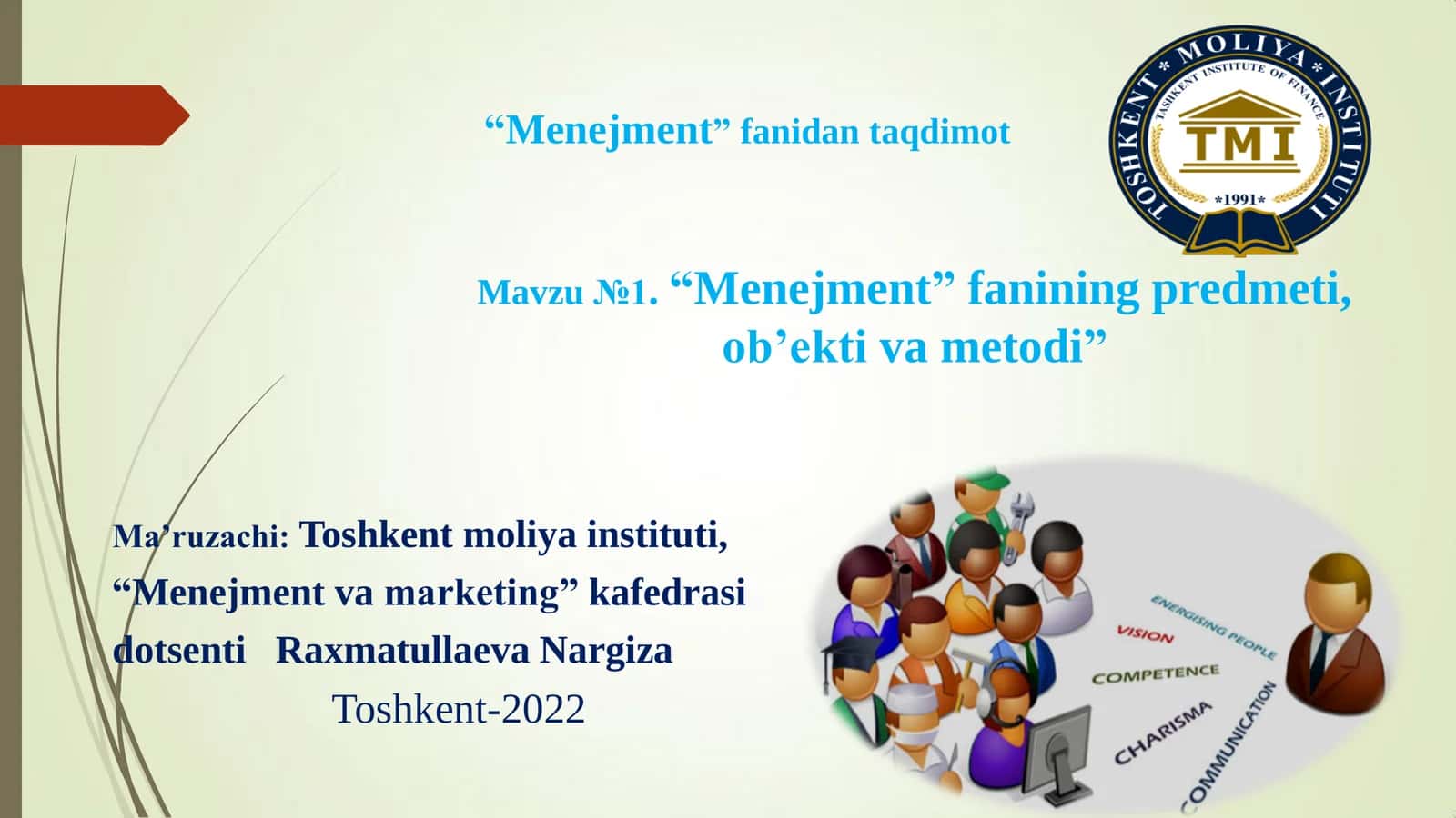 Mavzu №1. “Menejment” fanining predmeti, ob‟ekti va metodi”