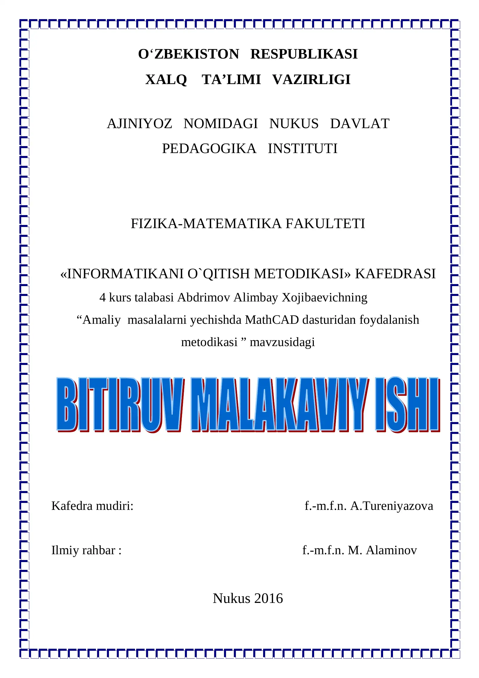 "Amaliy masalalarni yechishda MathCAD dasturidan foydalanish metodikasi"