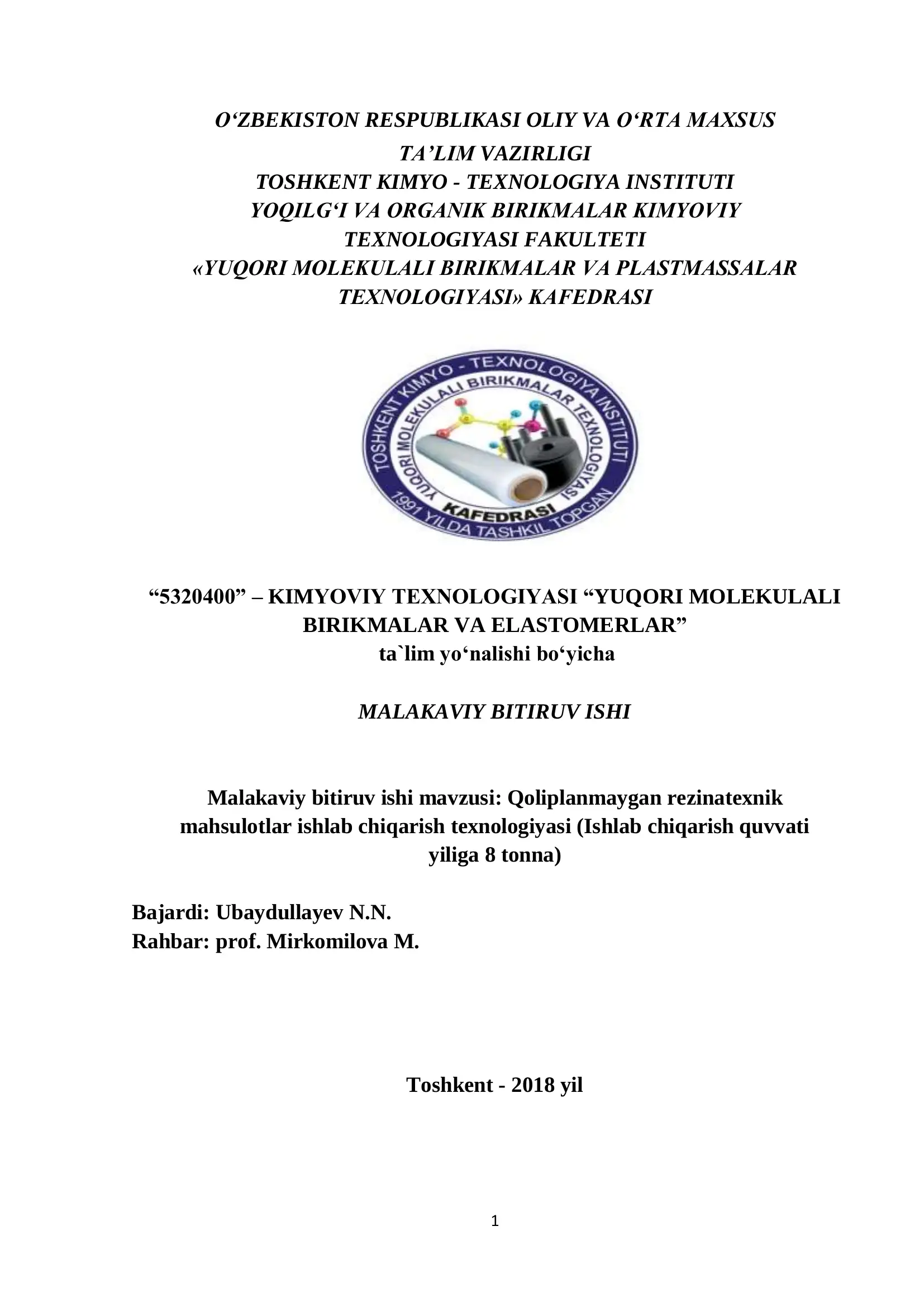 Qoliplanmaygan rezinatexnik mahsulotlar ishlab chiqarish texnologiyasi