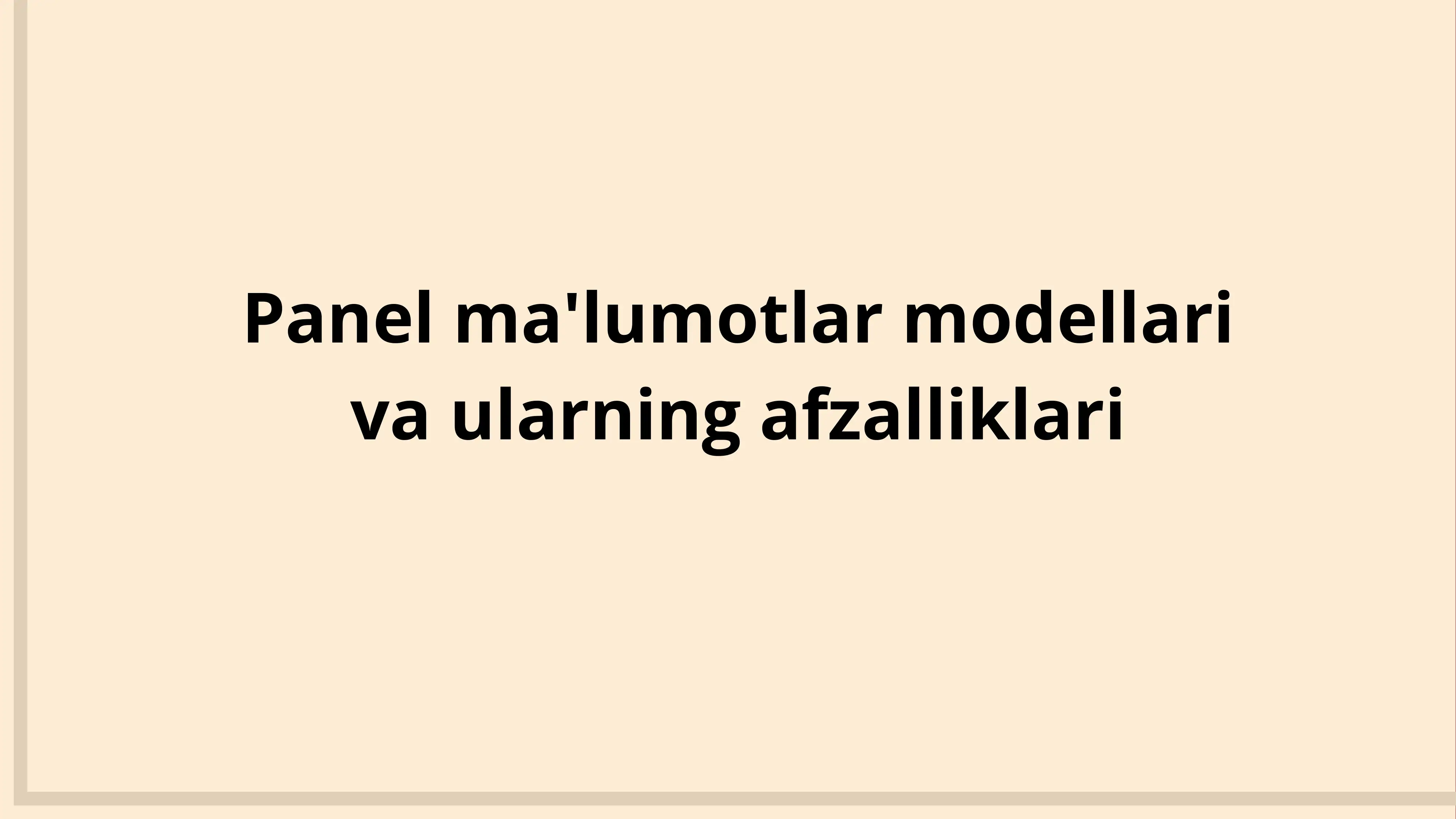 Panel ma'lumotlar modellari