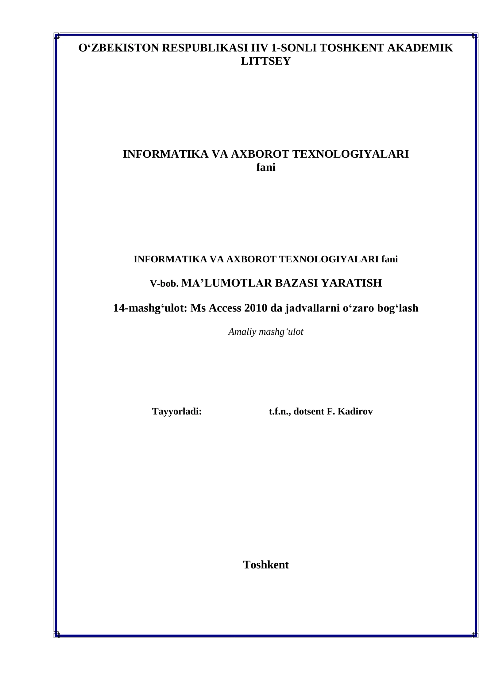 Ms Access 2010 da jadvallarni o‘zaro bog‘lash