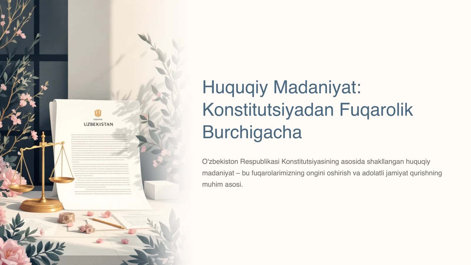 Huquqiy Madaniyat: Konstitutsiyadan Fuqarolik Burchigacha