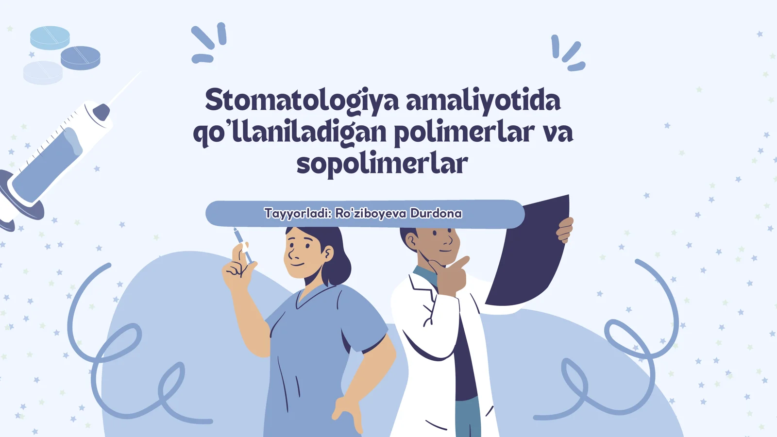 Stomatologiya amaliyotida qo‘llaniladigan polimerlar va sopolimerlar