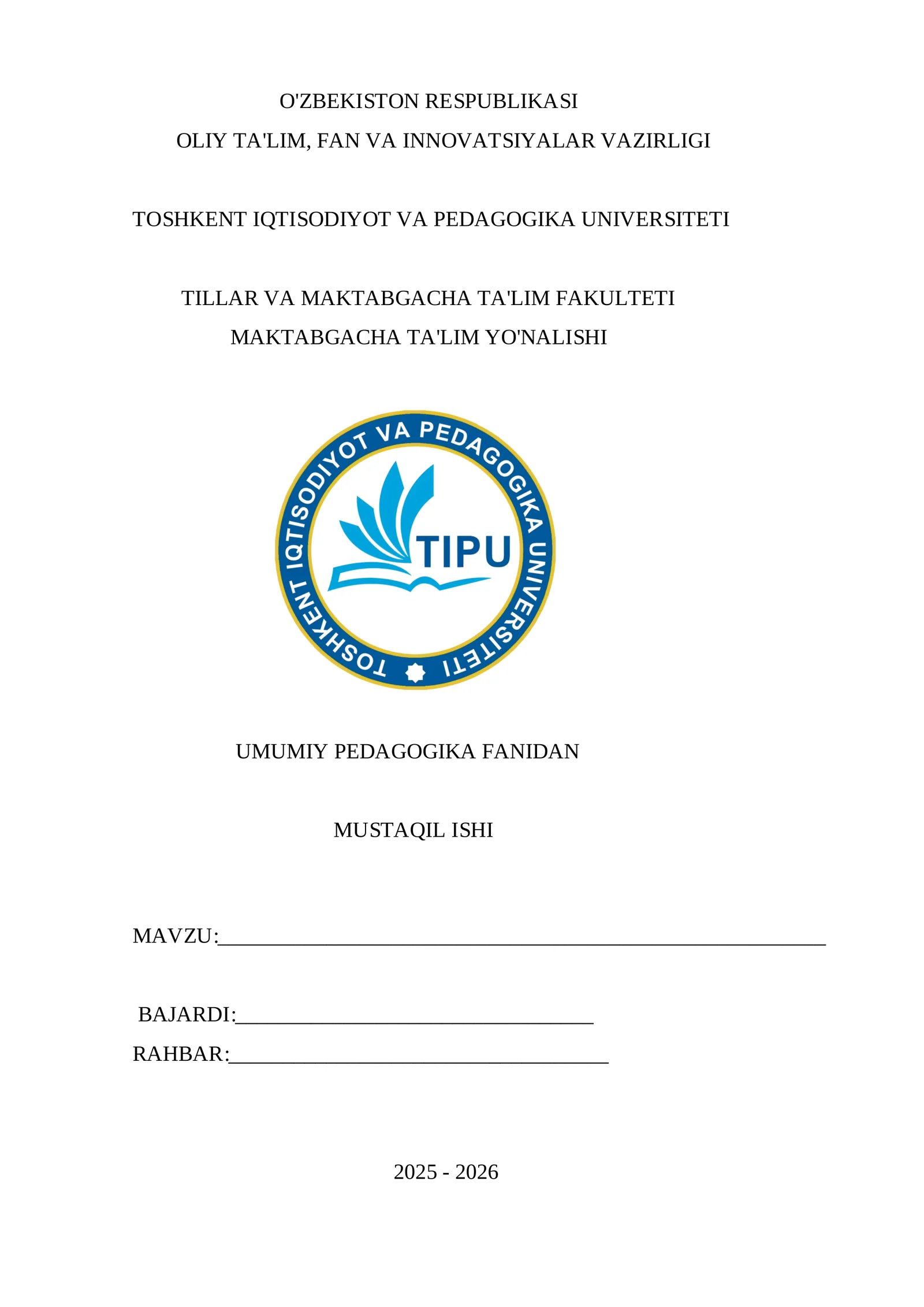 UMUMIY PEDAGOGIKA FANIDAN MUSTAQIL ISHI