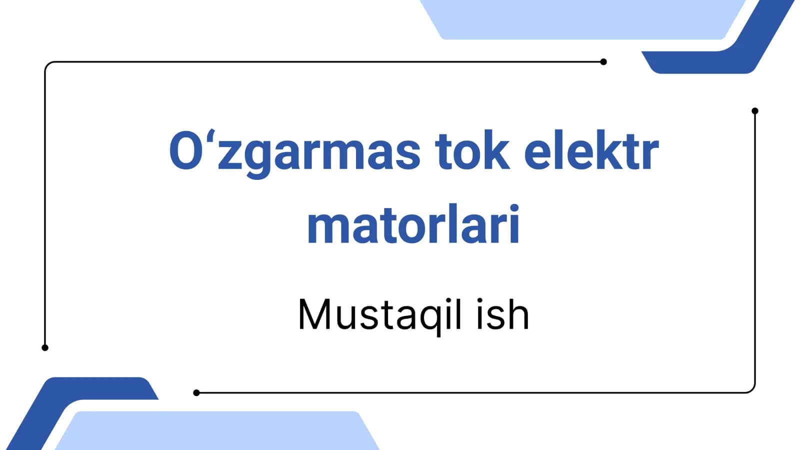 O‘zgarmas tok elek matorlari