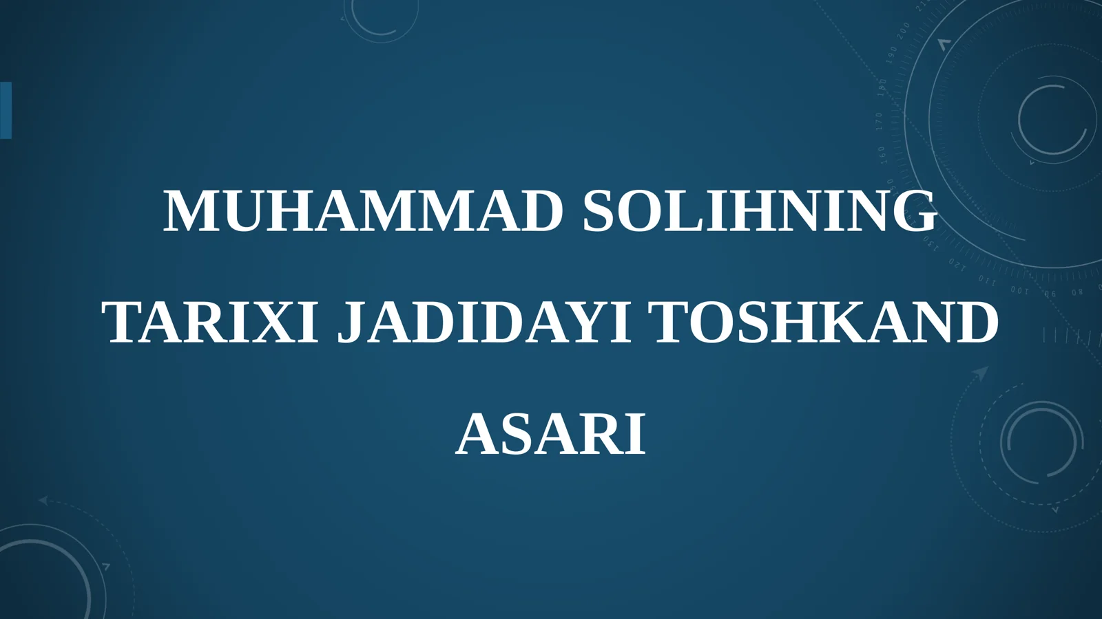 MUHAMMAD SOLIHNING TARIXI JADIDAYI TOSHKAND ASARI