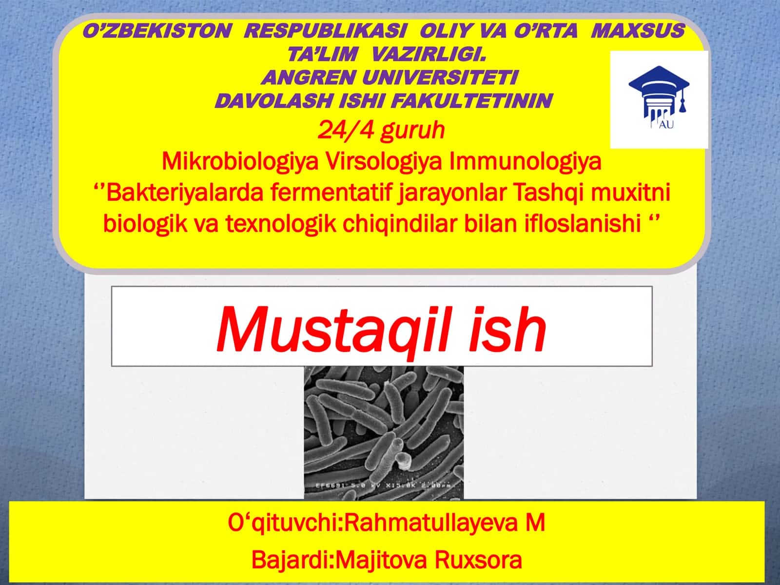 Bakteriyalarda fermentatif jarayonlar Tashqi muxitni biologik va texnologik chiqindilar bilan ifloslanishi