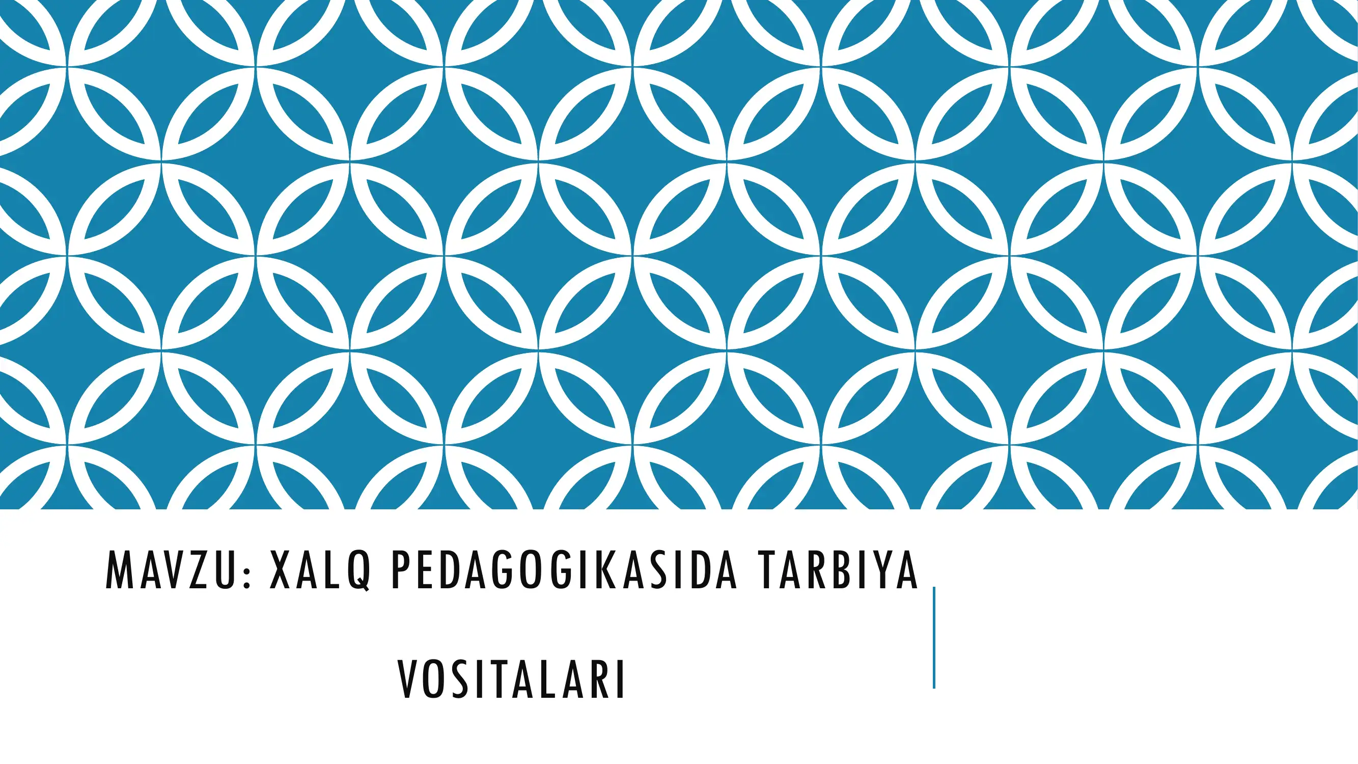Xalq Pedagogikasida Tarbiya Vositalari