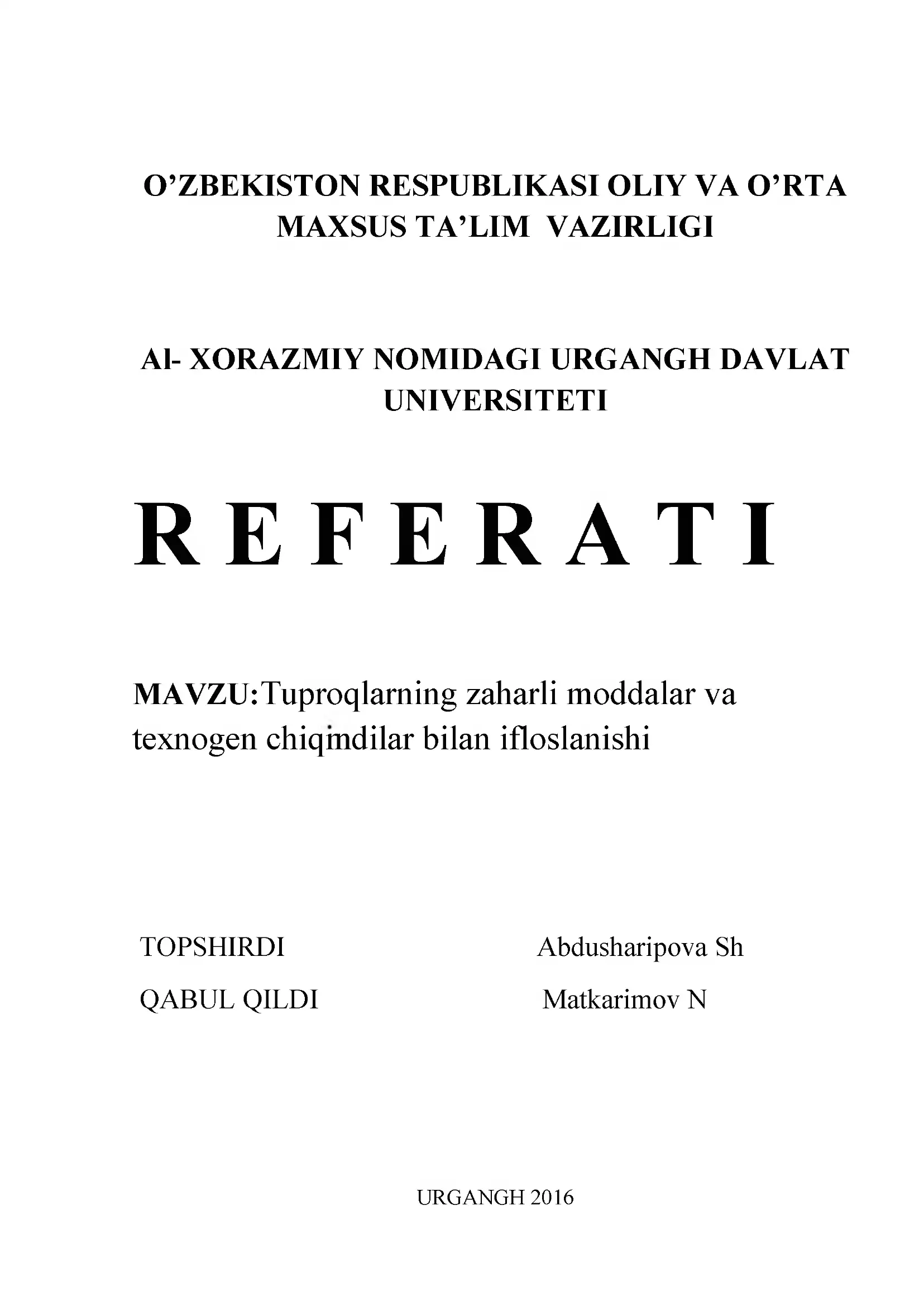 Tuproqlaming zaharli moddalar va texnogen chiqmdllar bilan ifloslanishi