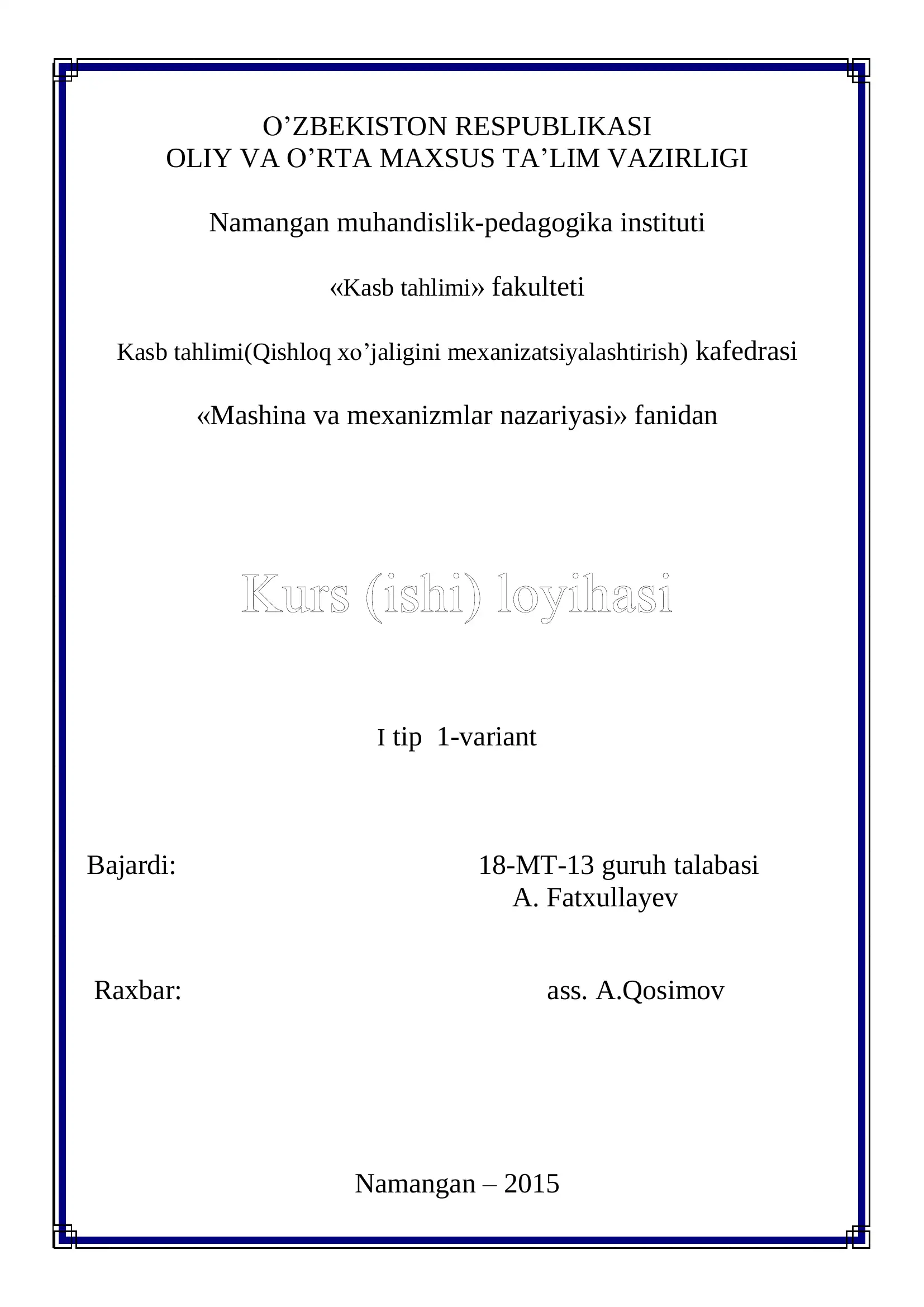 Mashina va mexanizmlar nazariyasini bajarish