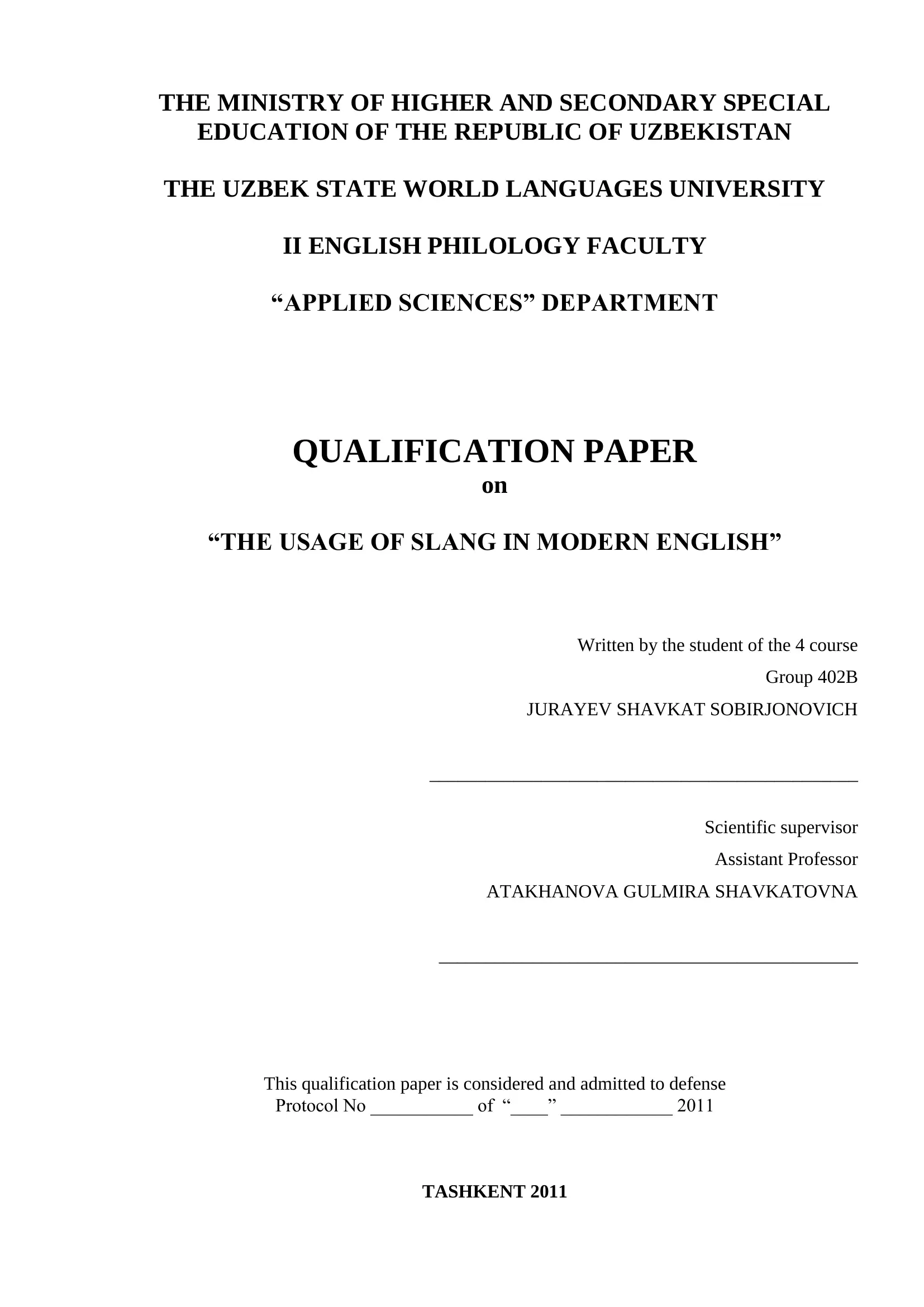 QUALIFICATION PAPER ON THE USAGE OF SLANG IN MODERN ENGLISH