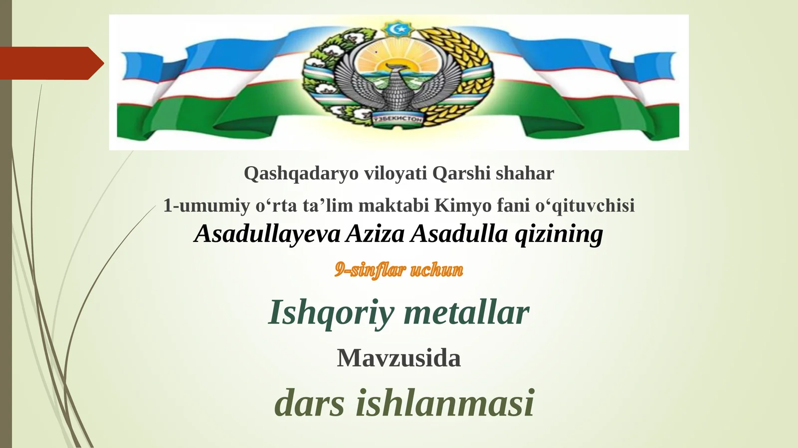 9-sinf Kimyo fanidan Ishqoriy metallar mavzusida ochiq dars ishlanma